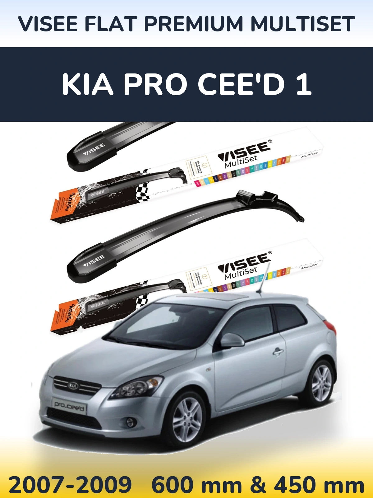 Комплект передніх щіток VISEE FLAT PREMIUM MultiSet 600 & 450 мм для KIA Pro Cee'd 1 2007-2009