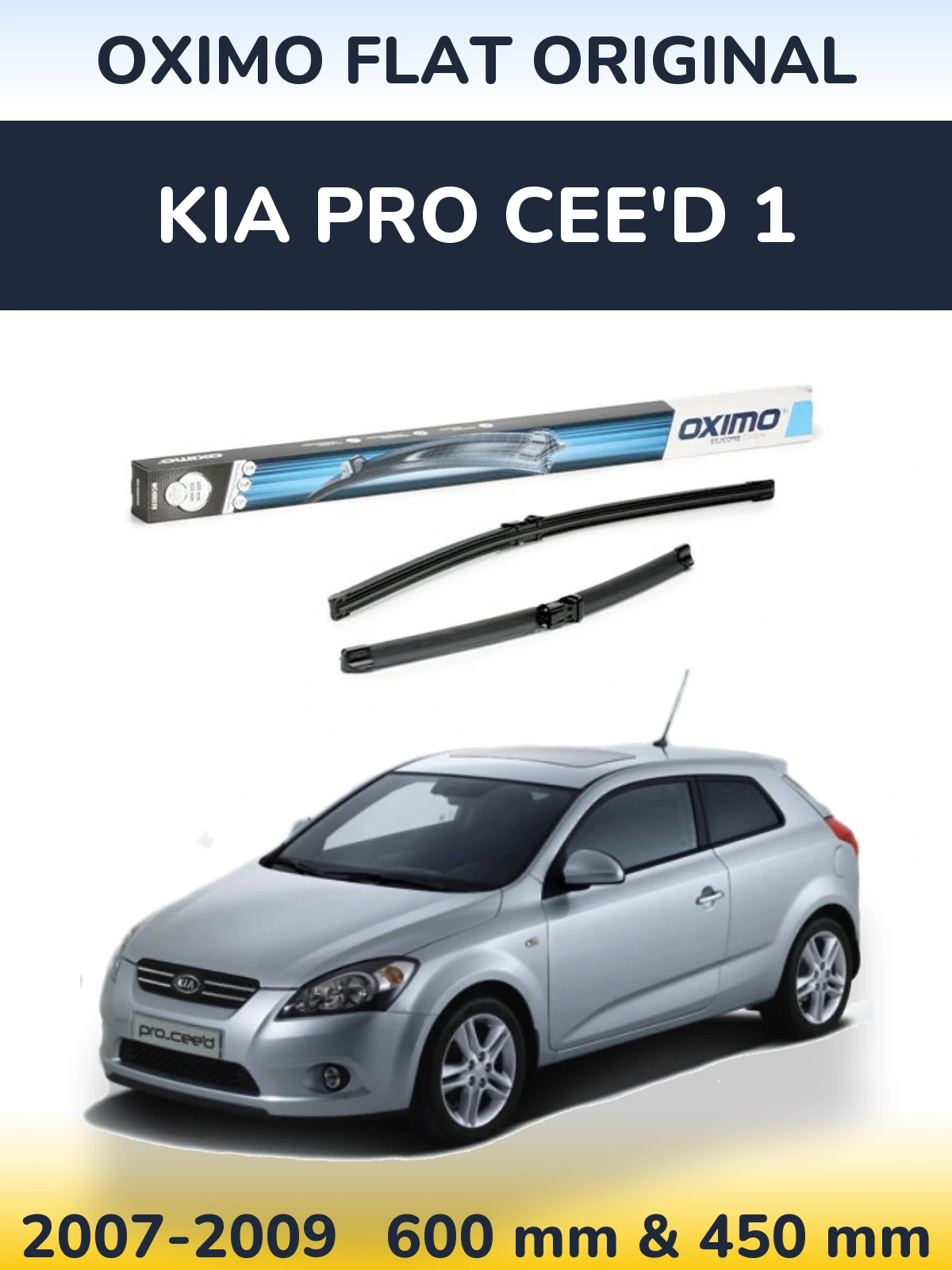 Front wiper blade set Oximo Flat Original 600 & 450 мм for KIA Pro Cee'd 1 2007-2009