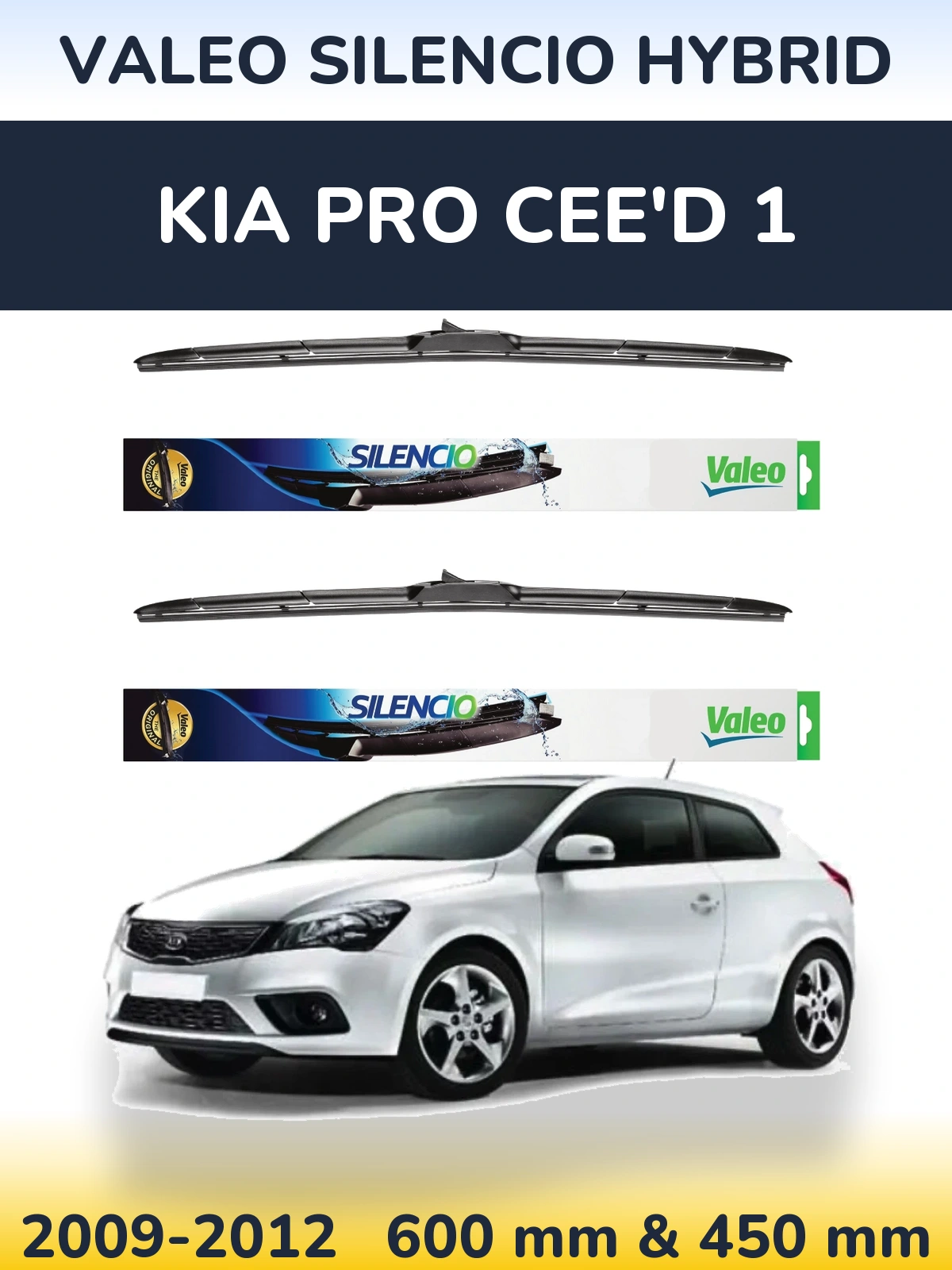 Комплект передніх щіток Valeo Silencio Hybrid 600 & 450 мм для KIA Pro Cee'd 1 2009-2012