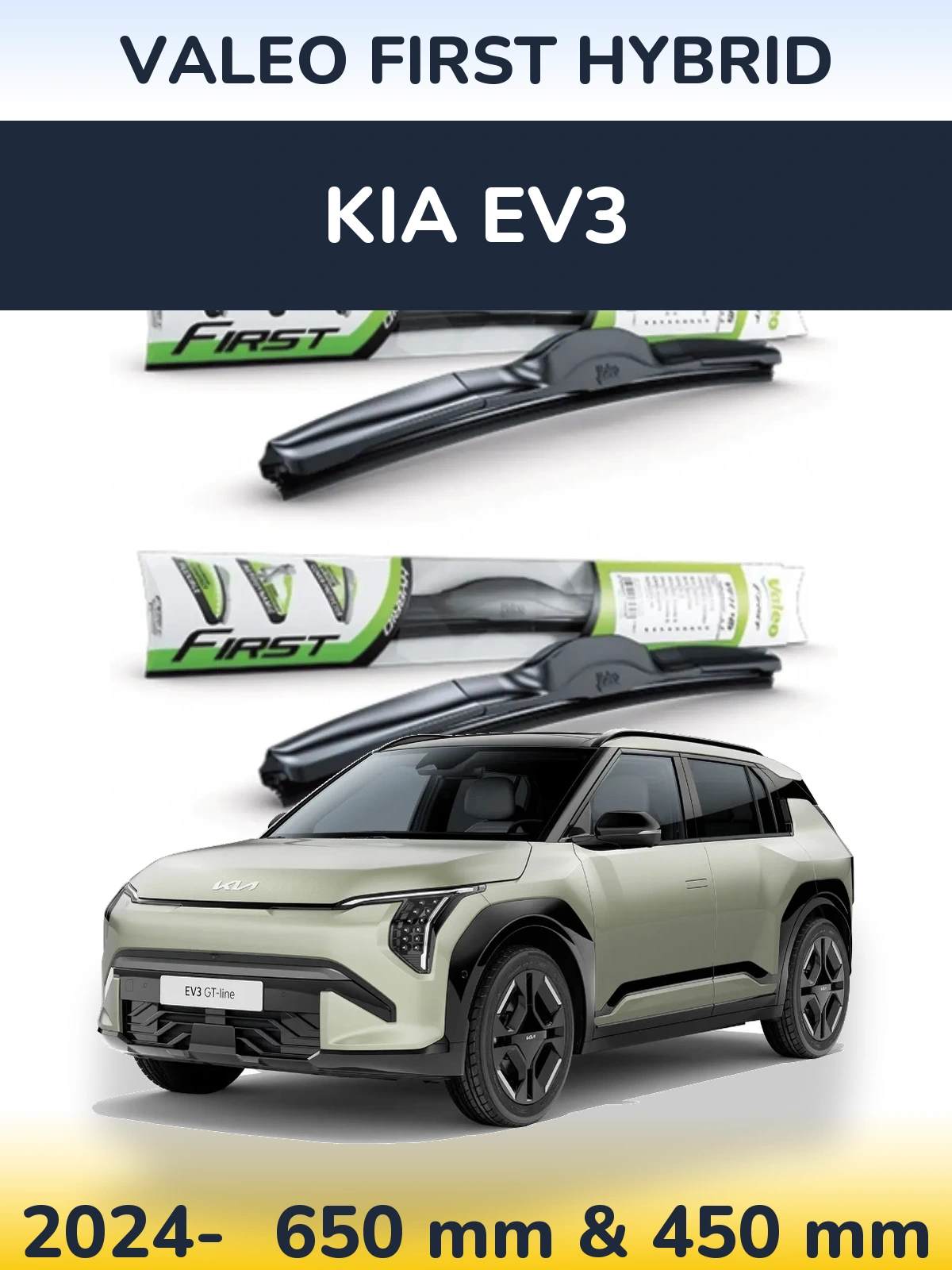 Front wiper blade set Valeo First Hybrid 650 & 450 мм for KIA EV3 2024-2026