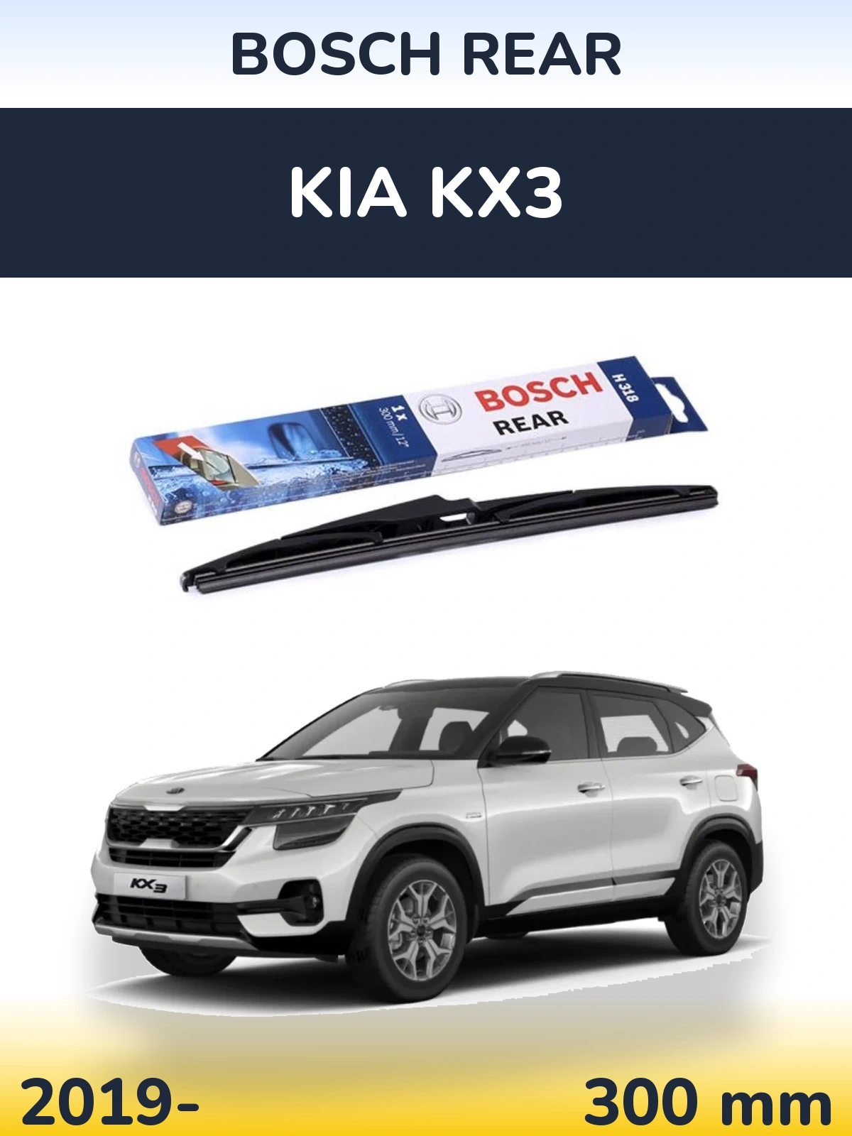 Tylna wycieraczka BOSCH Rear 300 mm do KIA KX3 2019-2026
