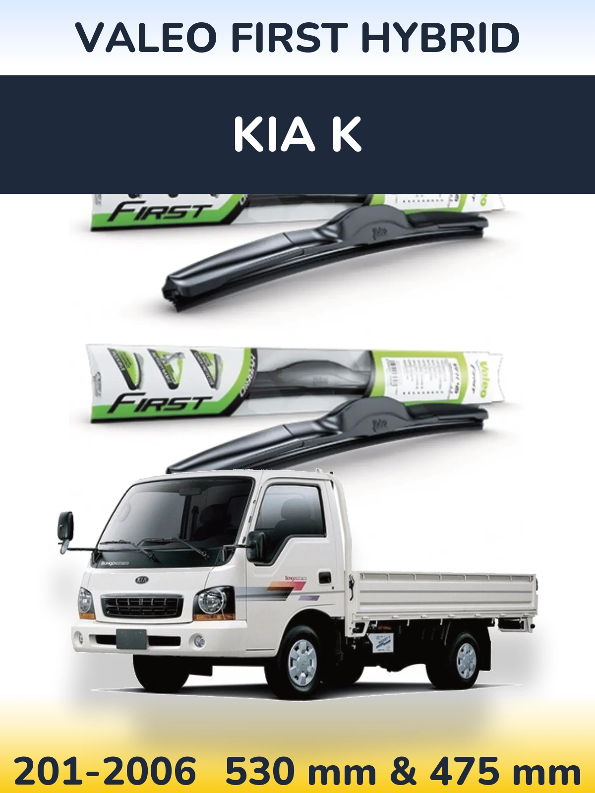 Front wiper blade set Valeo First Hybrid 530 & 475 мм for KIA K 201-2006