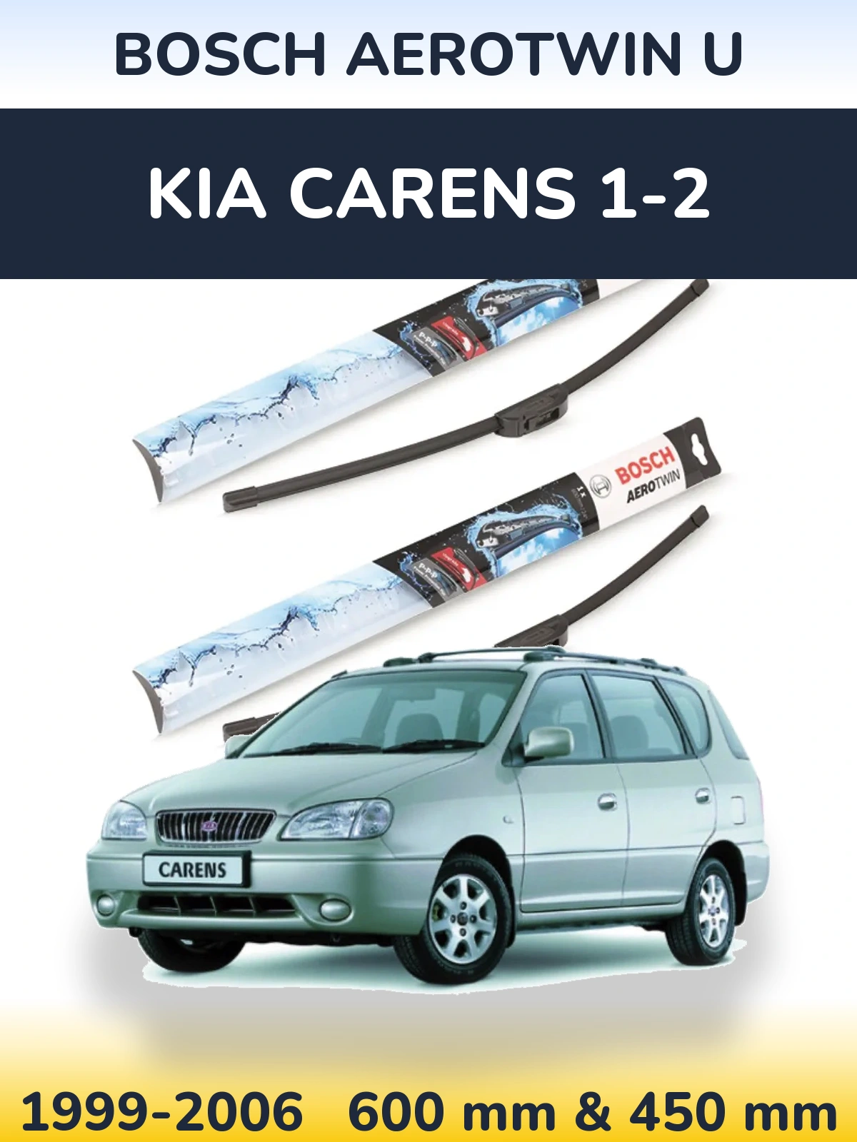 Комплект передніх щіток BOSCH AeroTwin U 600 & 450 мм для KIA Carens 1-2 1999-2006
