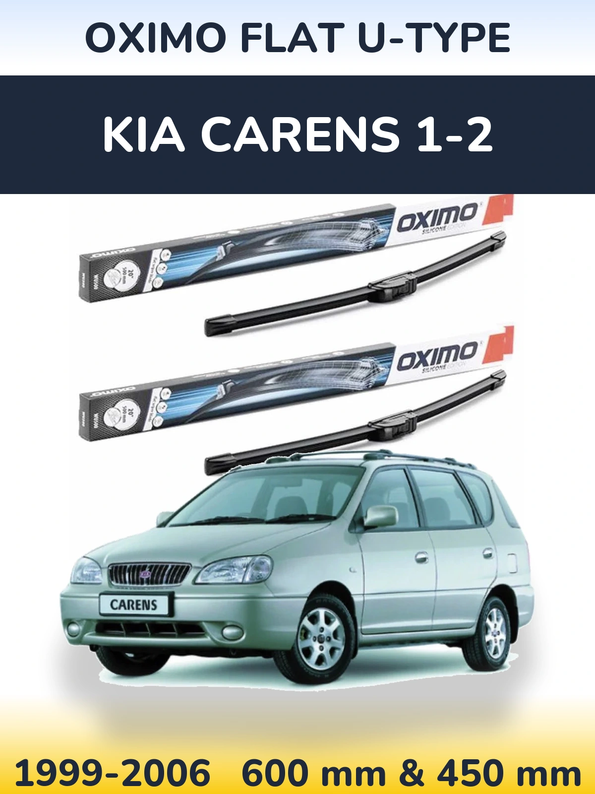 Front wiper blade set Oximo Flat U-type 600 & 450 mm for KIA Carens 1-2 1999-2006