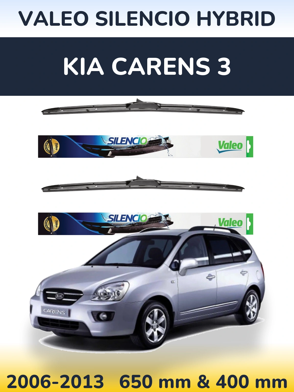 Komplet przednich wycieraczek Valeo Silencio Hybrid 650 & 400 mm do KIA Carens 3 2006-2013