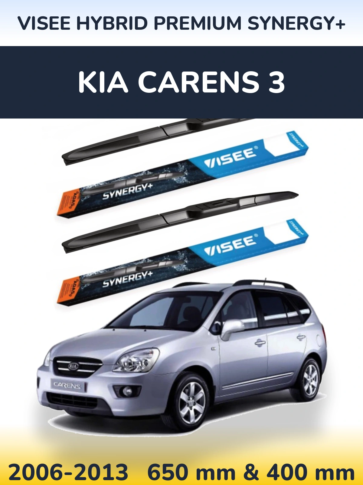 Front wiper blade set VISEE HYBRID PREMIUM SYNERGY+ 650 & 400 mm for KIA Carens 3 2006-2013