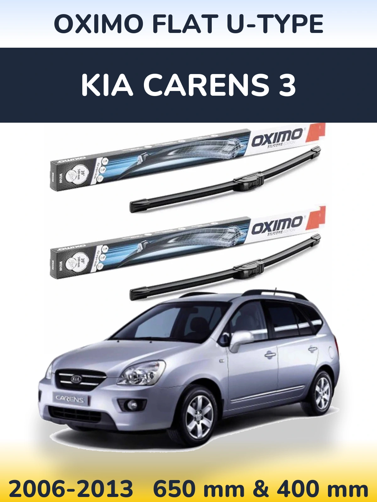 Front wiper blade set Oximo Flat U-type 650 & 400 mm for KIA Carens 3 2006-2013