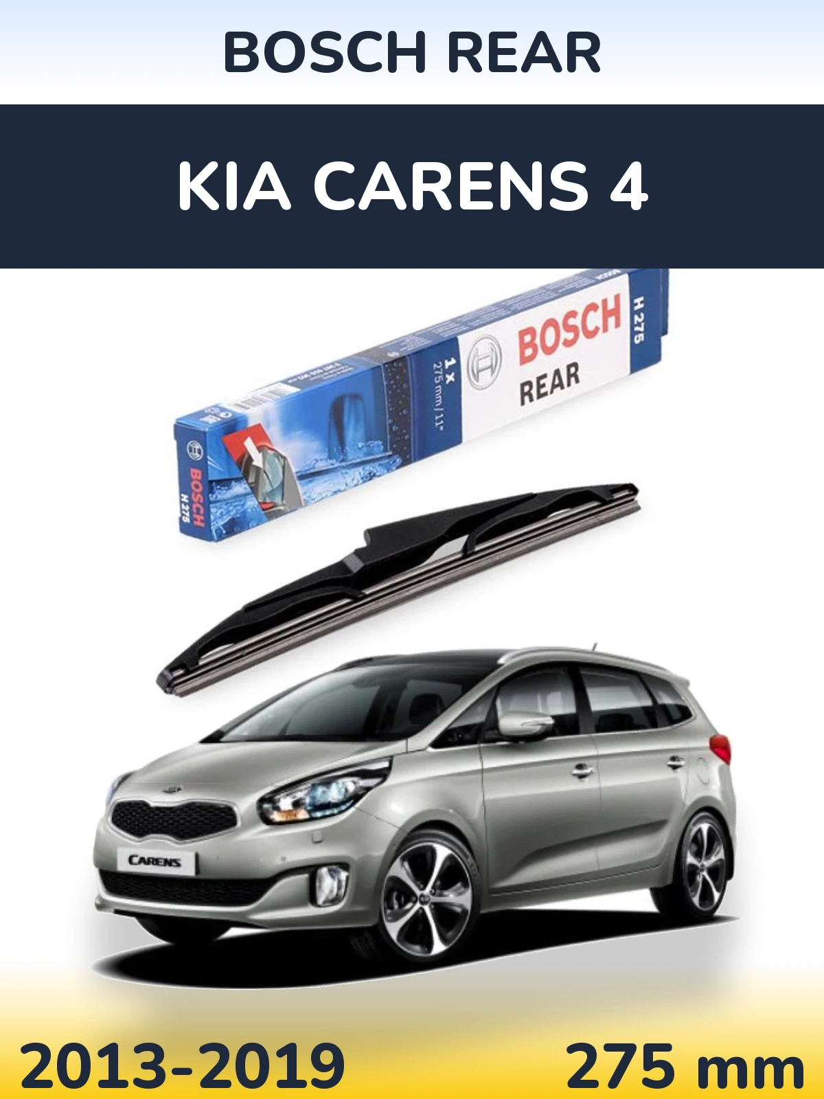 Rear wiper blade BOSCH Rear 275 мм for KIA Carens 4 2013-2019