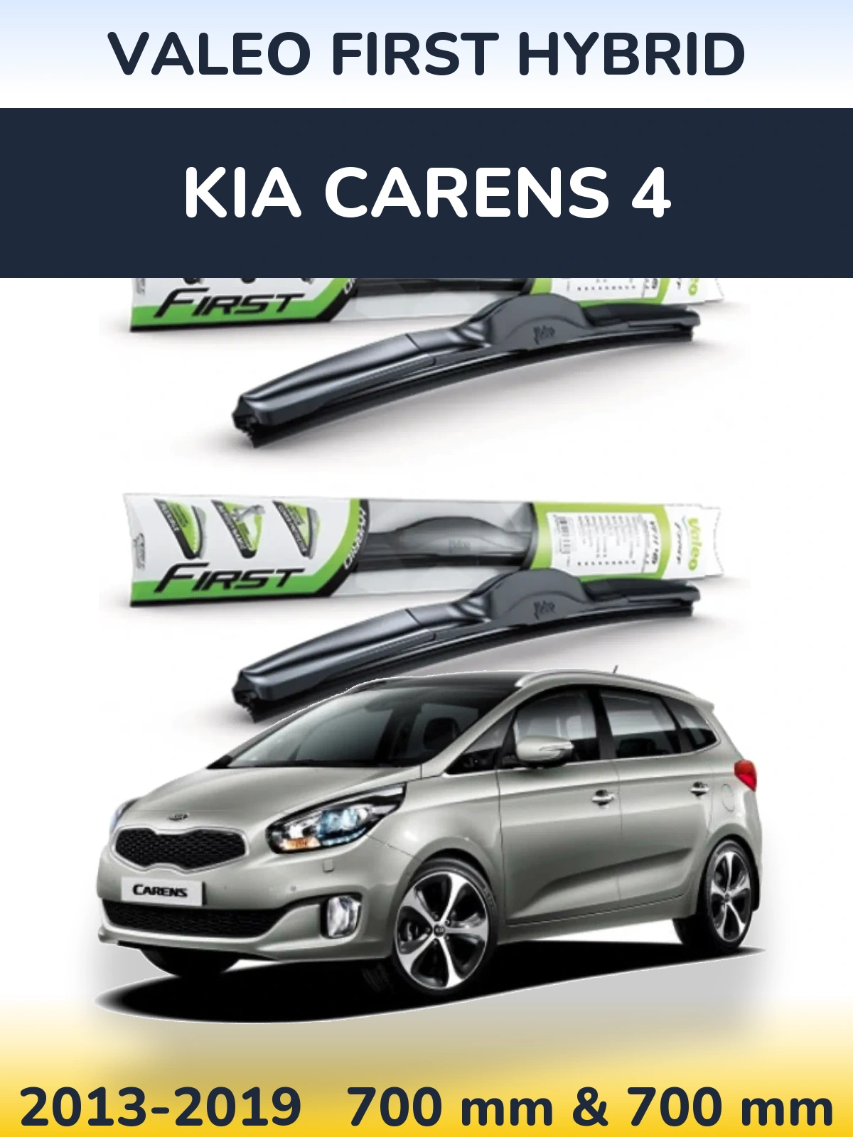 Front wiper blade set Valeo First Hybrid 700 & 700 mm for KIA Carens 4 2013-2019