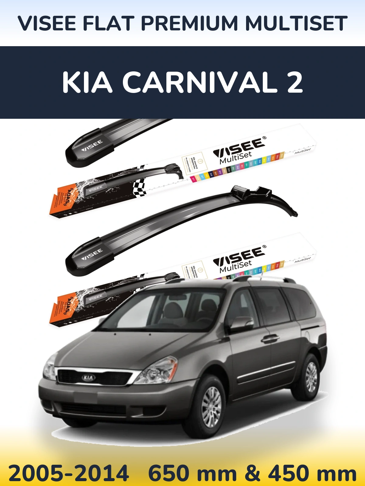 Front wiper blade set VISEE FLAT PREMIUM MultiSet 650 & 450 mm for KIA Carnival 2 2005-2014