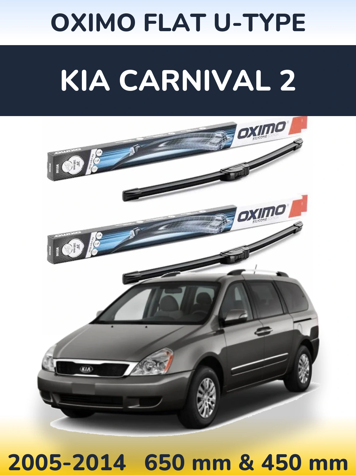Front wiper blade set Oximo Flat U-type 650 & 450 мм for KIA Carnival 2 2005-2014