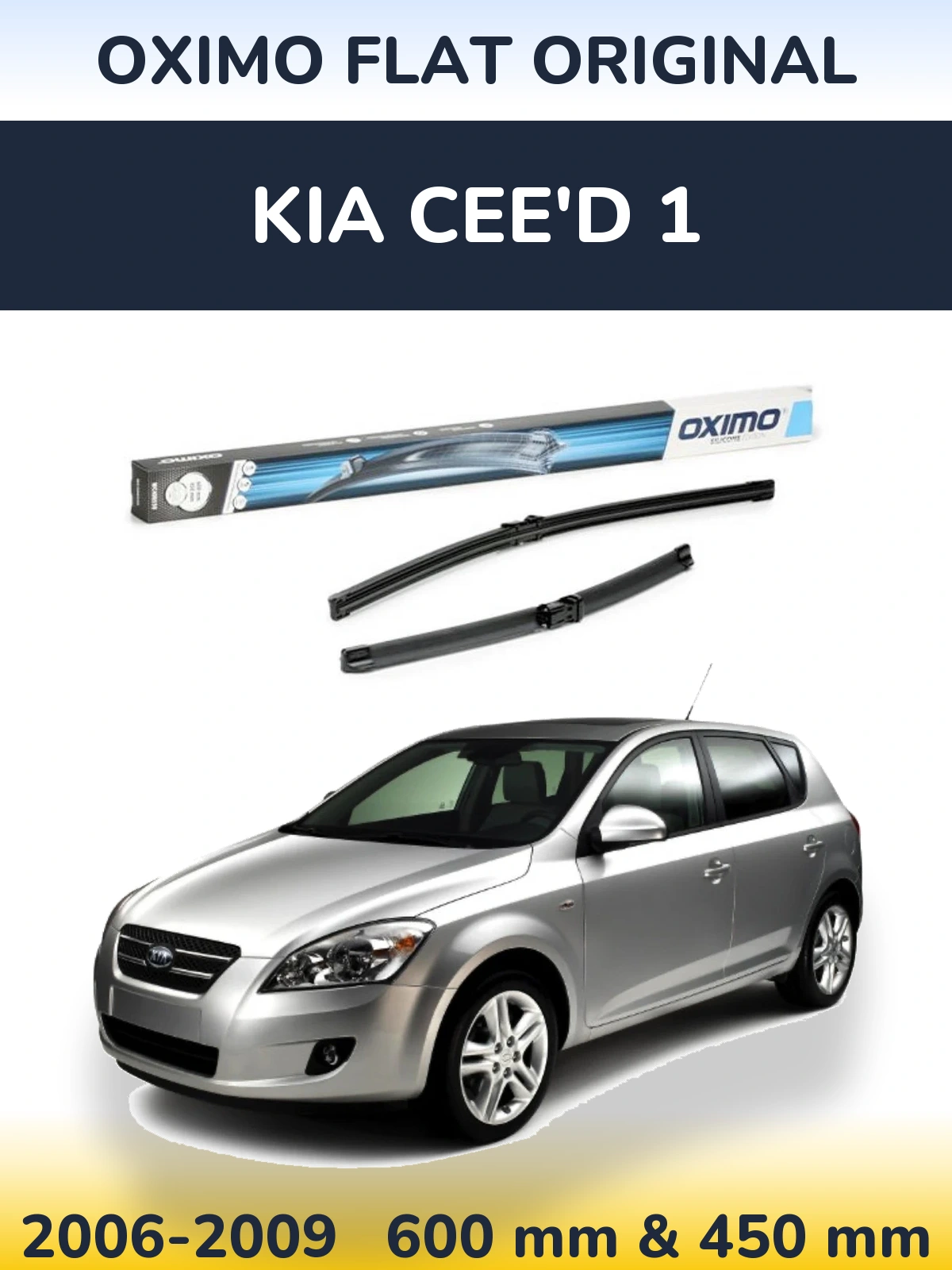 Комплект передних дворников Oximo Flat Original 600 & 450 мм для KIA Cee'd 1 2006-2009