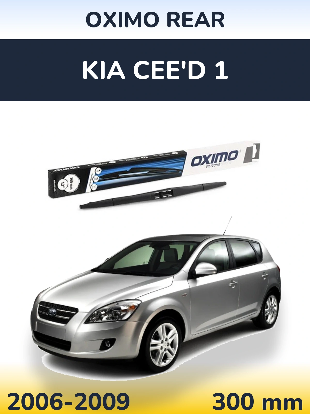 Rear wiper blade Oximo Rear 300 мм for KIA Cee'd 1 2006-2009