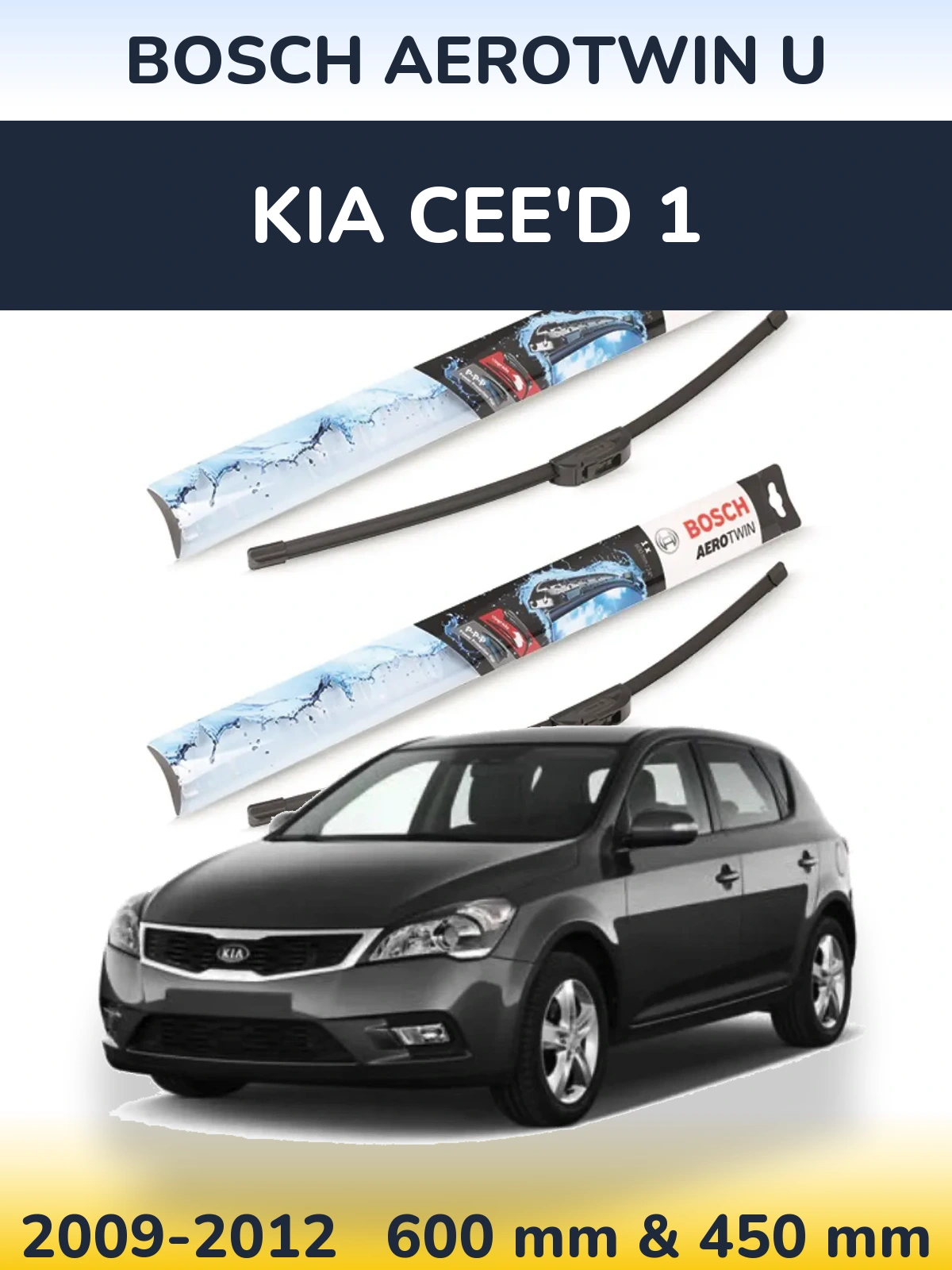 Komplet przednich wycieraczek BOSCH AeroTwin U 600 & 450 mm do KIA Cee'd 1 2009-2012