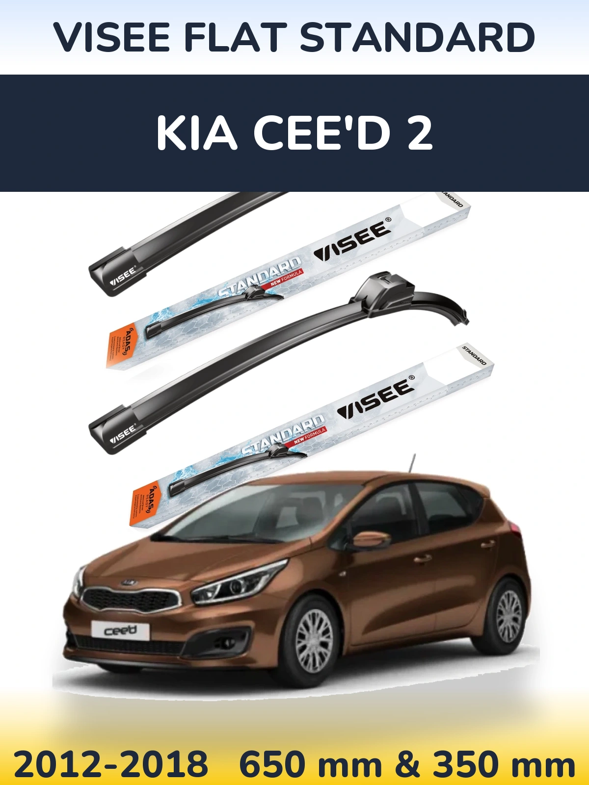 Front wiper blade set VISEE FLAT STANDARD 650 & 350 mm for KIA Cee'd 2 2012-2018