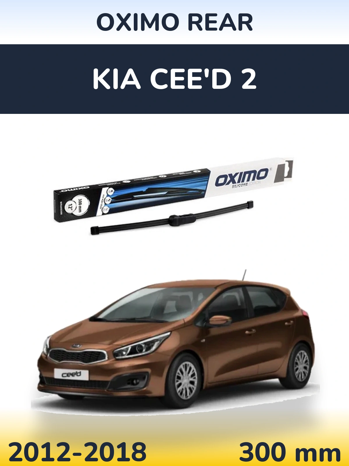 Tylna wycieraczka Oximo Rear 300 mm do KIA Cee'd 2 2012-2018