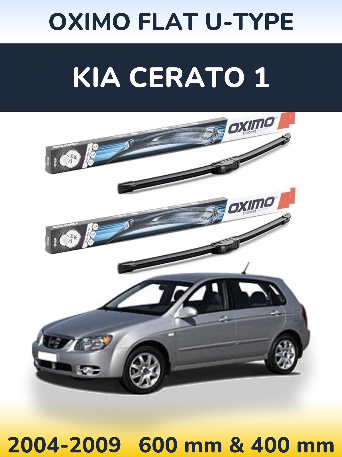 Front wiper blade set Oximo Flat U-type 600 & 400 mm for KIA Cerato 1 2004-2009