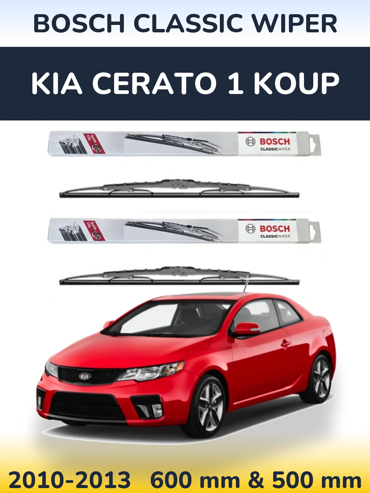Komplet przednich wycieraczek BOSCH Classic Wiper 600 & 500 mm do KIA Cerato 1 Koup 2010-2013