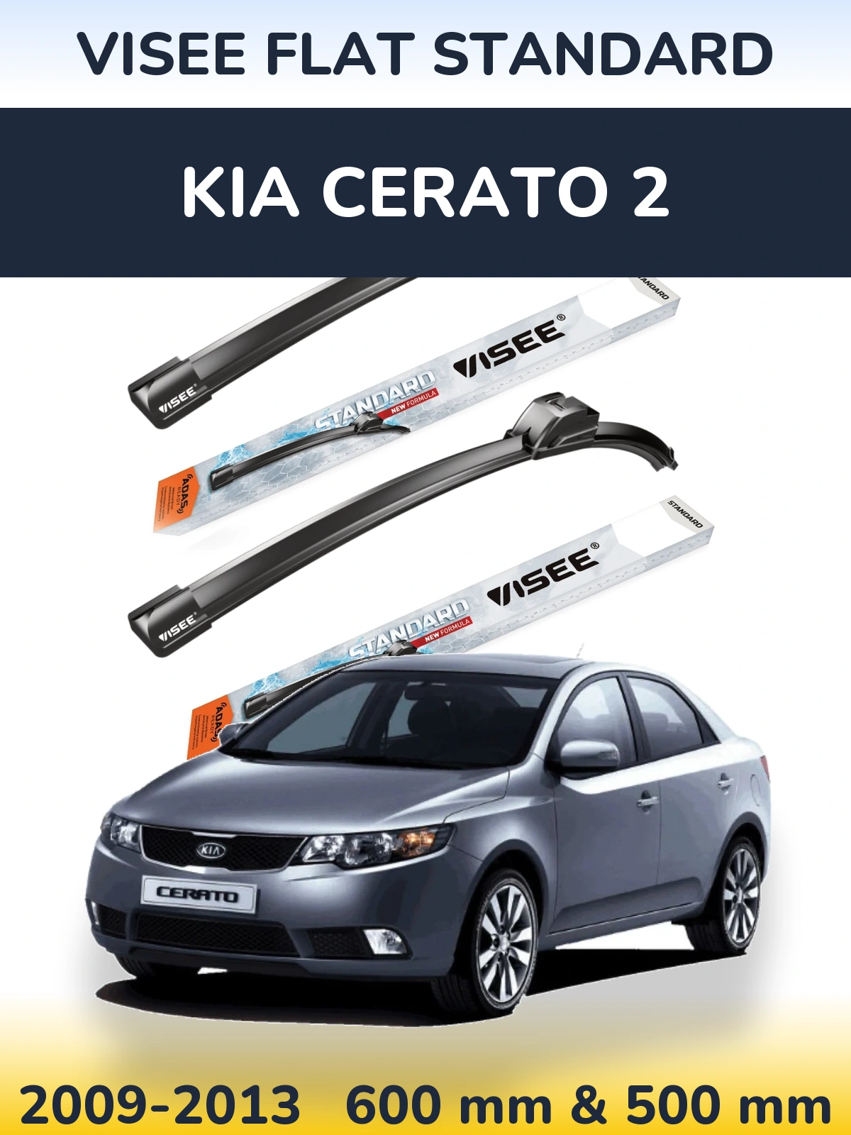 Front wiper blade set VISEE FLAT STANDARD 600 & 500 mm for KIA Cerato 2 2009-2013