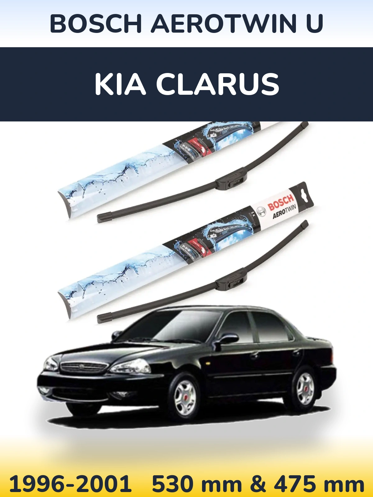 Комплект передних дворников BOSCH AeroTwin U 530 & 475 мм для KIA Clarus 1996-2001