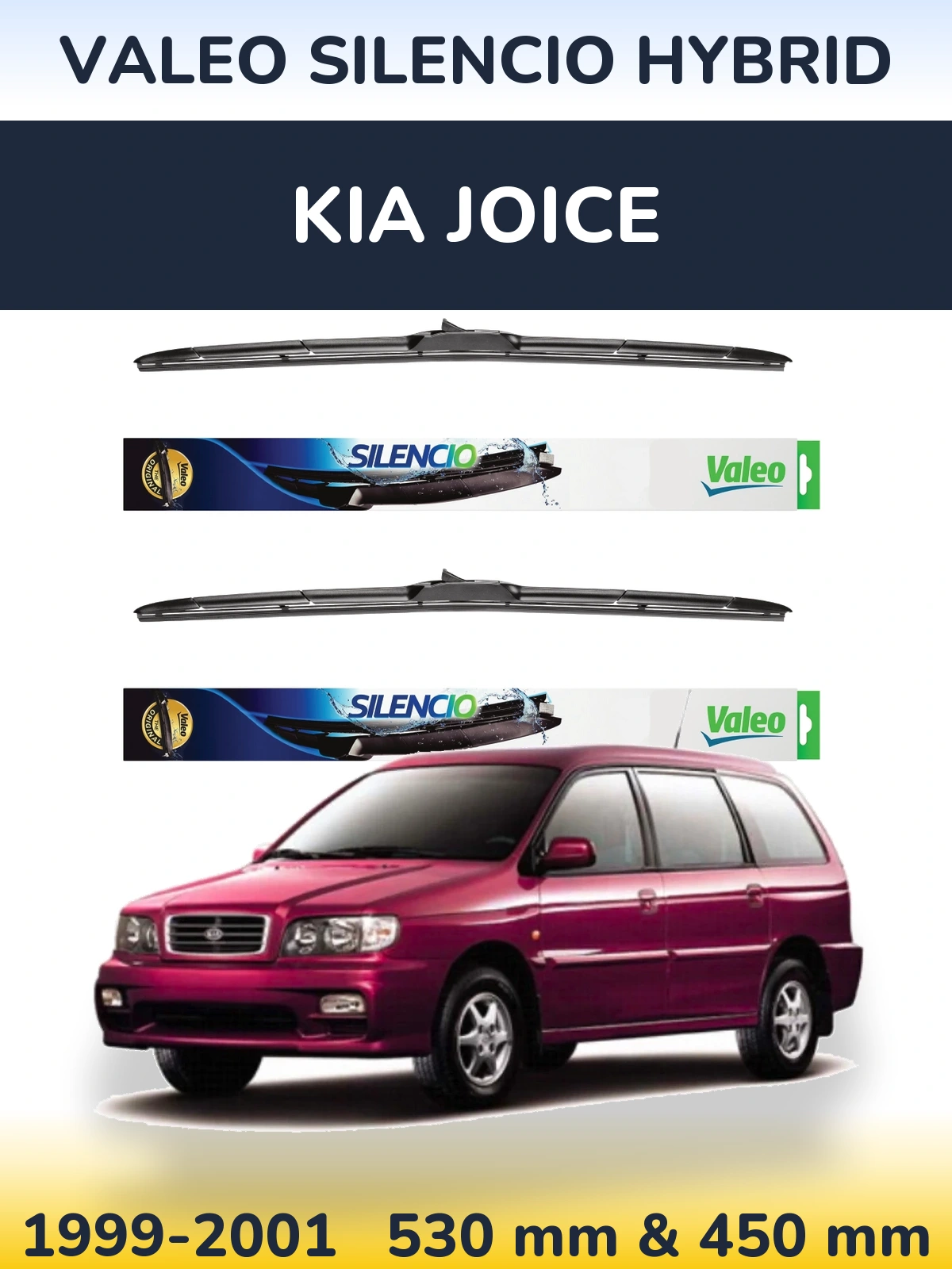 Комплект передніх щіток Valeo Silencio Hybrid 530 & 450 мм для KIA Joice 1999-2001