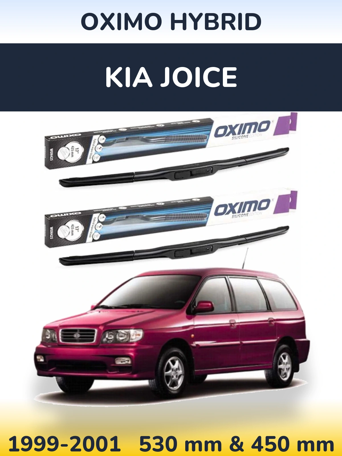 Komplet przednich wycieraczek Oximo Hybrid 530 & 450 mm do KIA Joice 1999-2001
