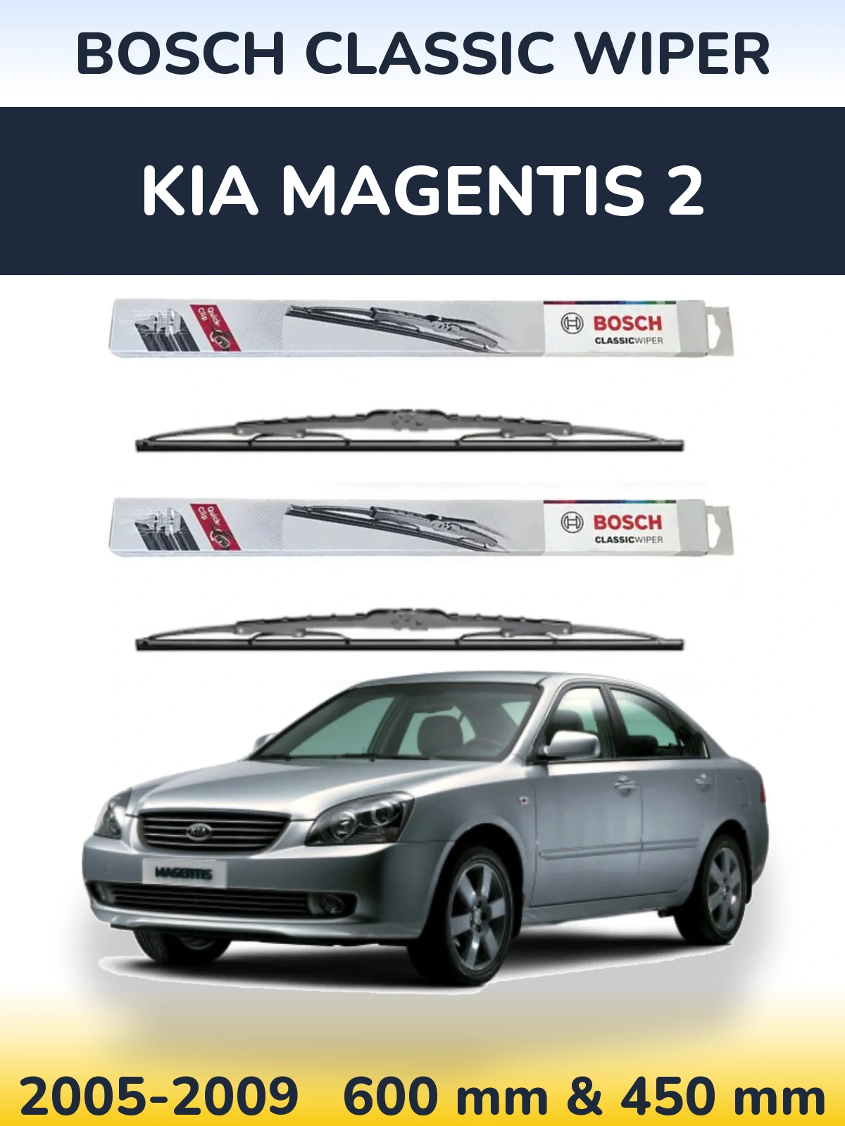Komplet przednich wycieraczek BOSCH Classic Wiper 600 & 450 mm do KIA Magentis 2 2005-2009