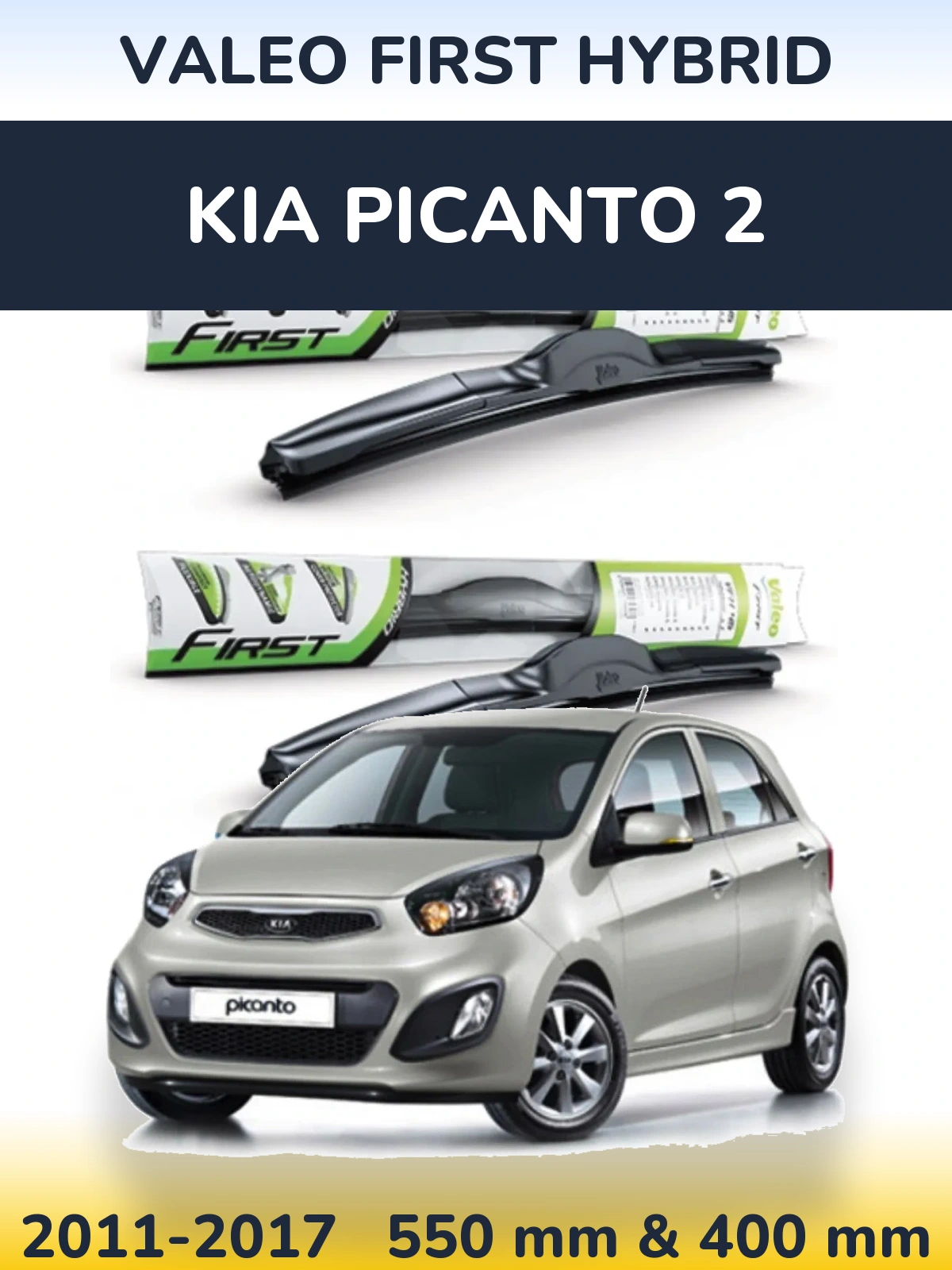 Front wiper blade set Valeo First Hybrid 550 & 400 мм for KIA Picanto 2 2011-2017