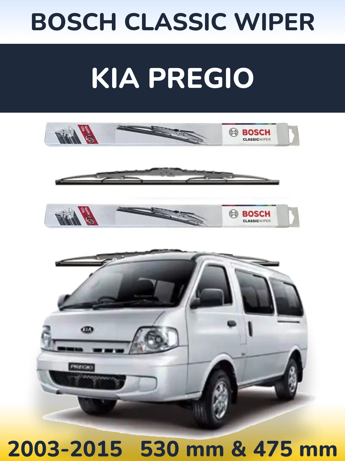 Front wiper blade set BOSCH Classic Wiper 530 & 475 mm for KIA Pregio 2003-2015