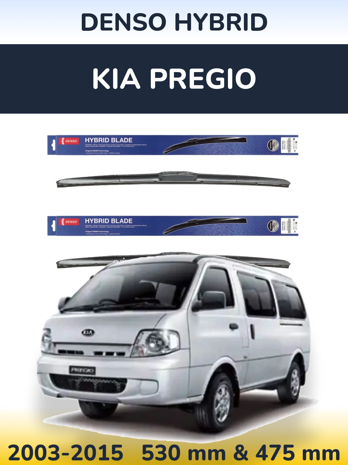 Front wiper blade set Denso Hybrid 530 & 475 mm for KIA Pregio 2003-2015