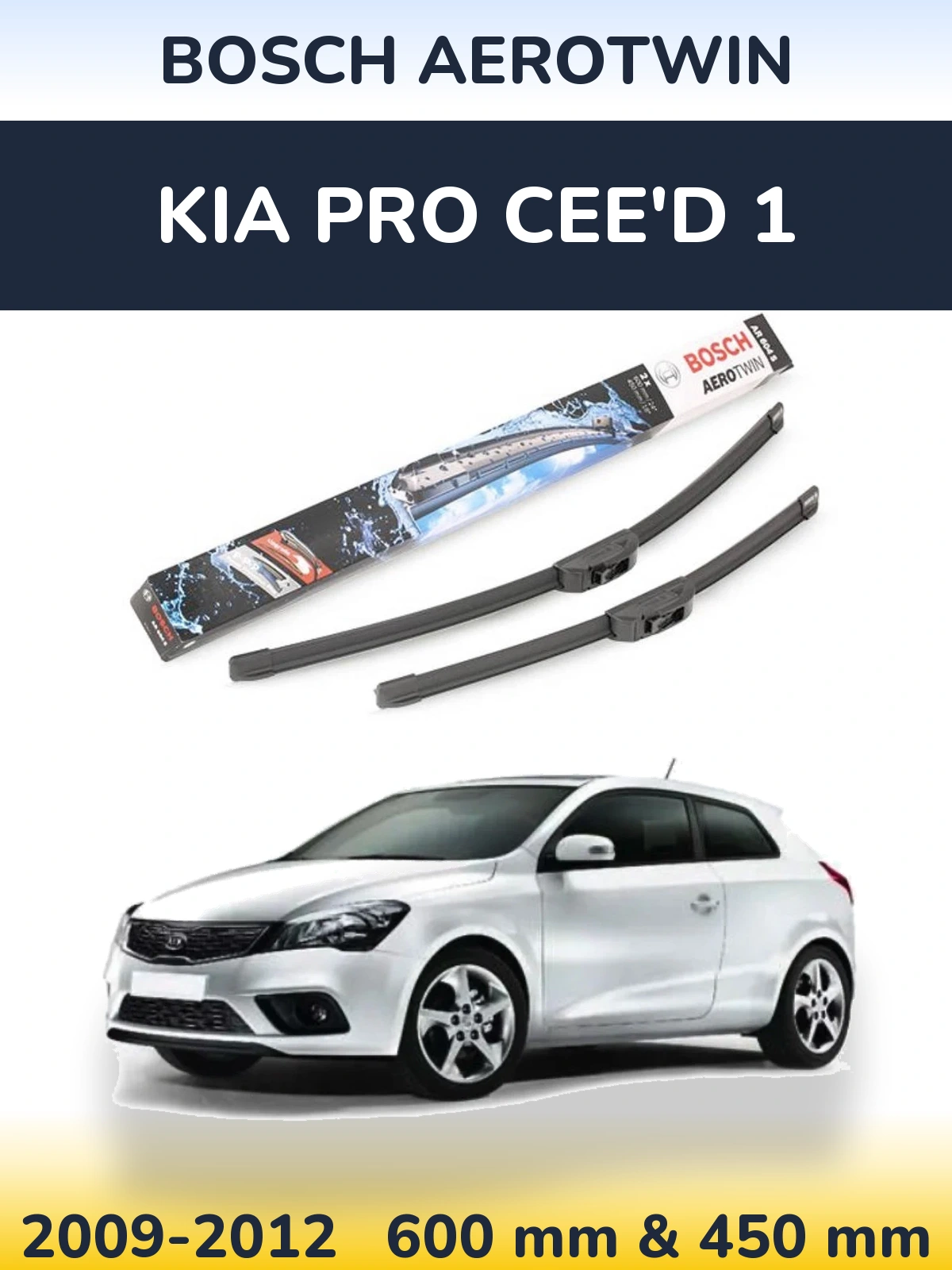 Front wiper blade set BOSCH AeroTwin 600 & 450 mm for KIA Pro Cee'd 1 2009-2012