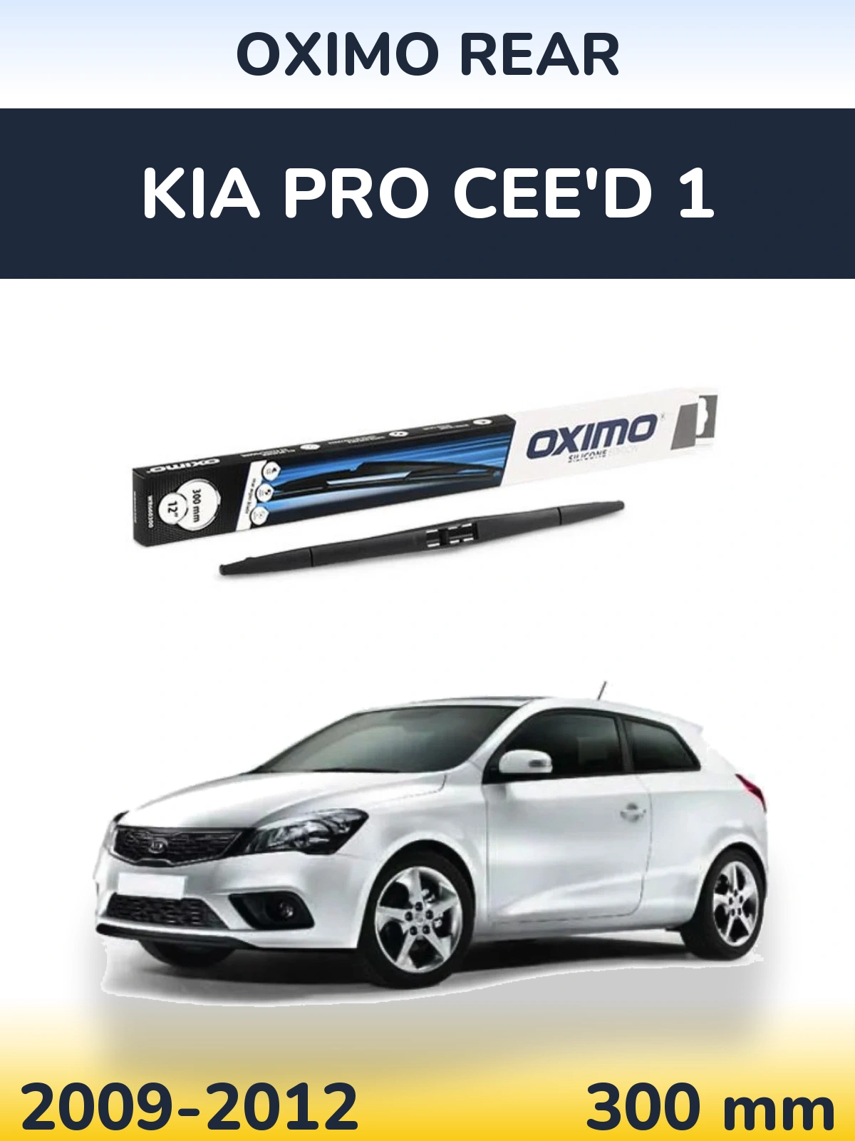 Rear wiper blade Oximo Rear 300 mm for KIA Pro Cee'd 1 2009-2012
