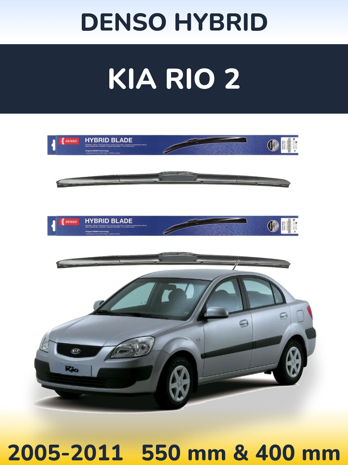 Komplet przednich wycieraczek Denso Hybrid 550 & 400 mm do KIA Rio 2 2005-2011