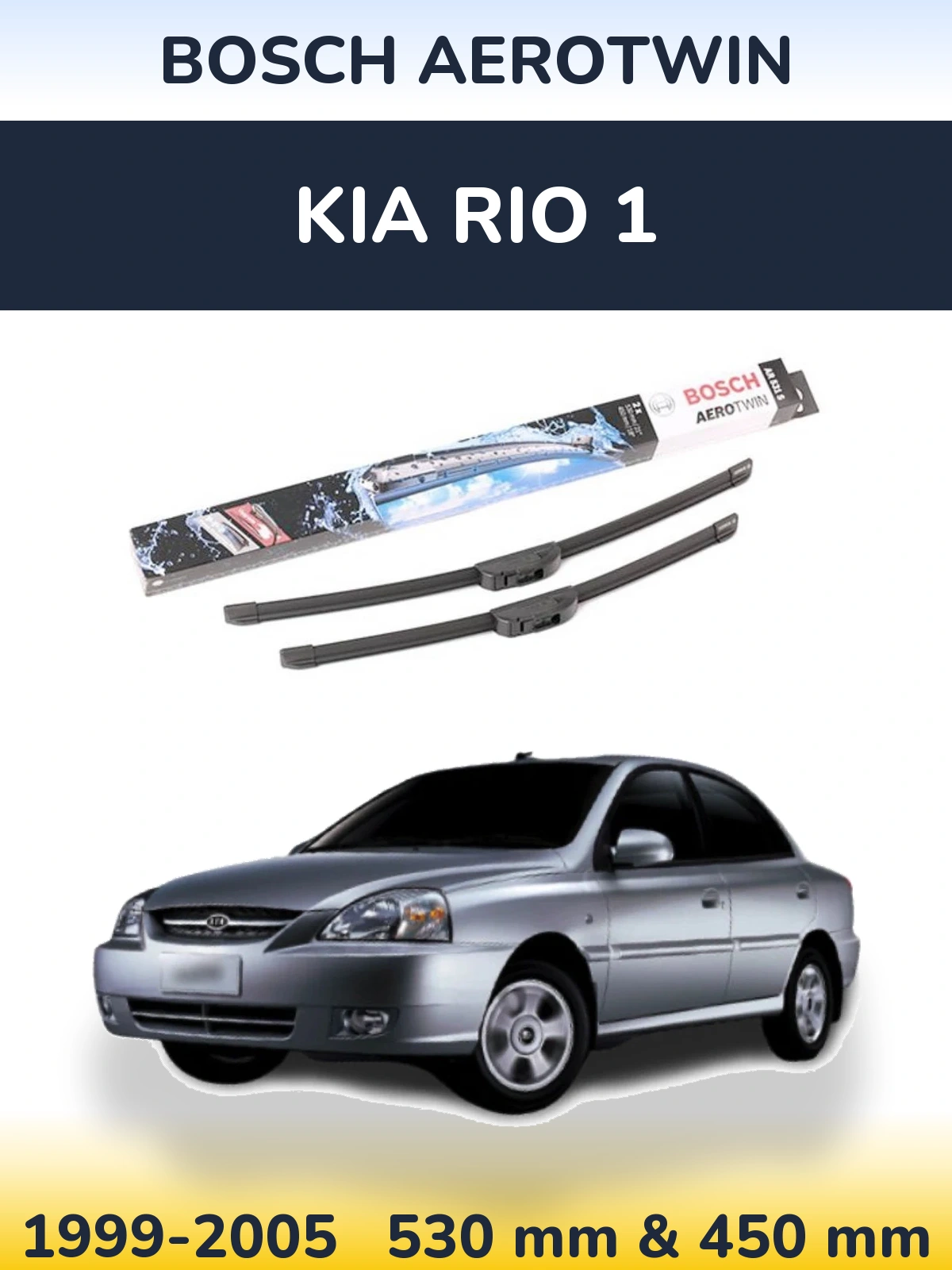 Front wiper blade set BOSCH AeroTwin 530 & 450 мм for KIA Rio 1 1999-2005