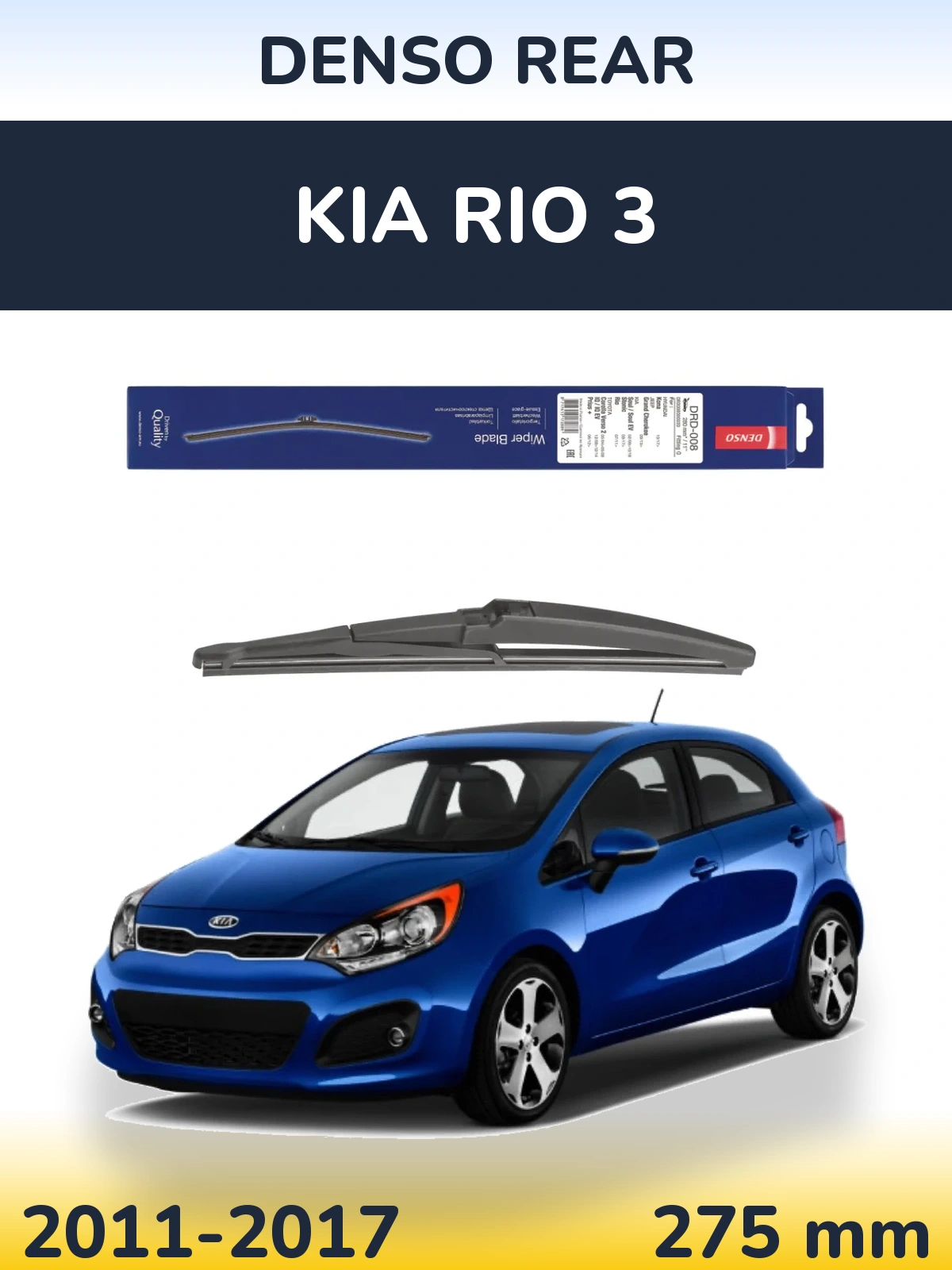 Rear wiper blade Denso Rear 280 mm for KIA Rio 3 2011-2017
