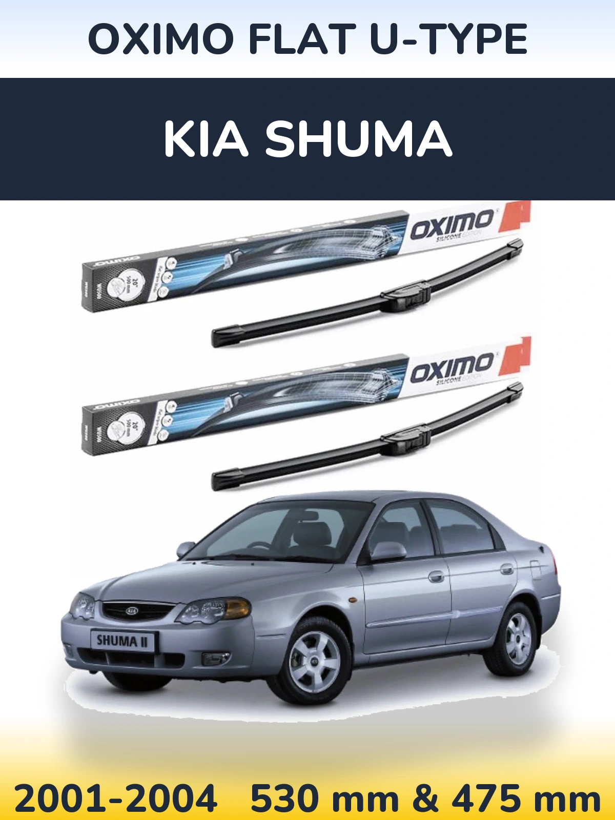 Front wiper blade set Oximo Flat U-type 530 & 475 мм for KIA Shuma 2001-2004