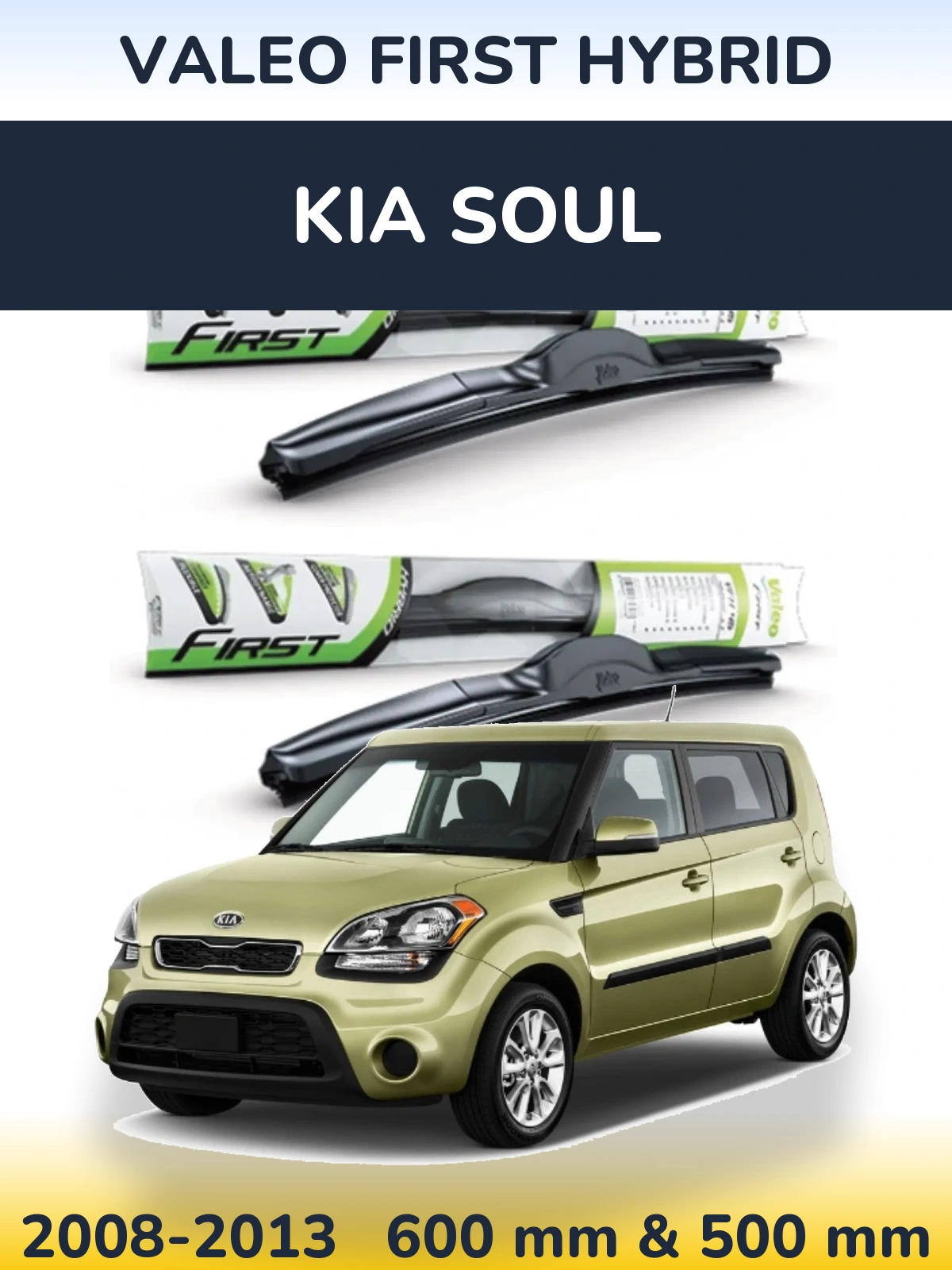 Front wiper blade set Valeo First Hybrid 600 & 500 мм for KIA Soul 2008-2013