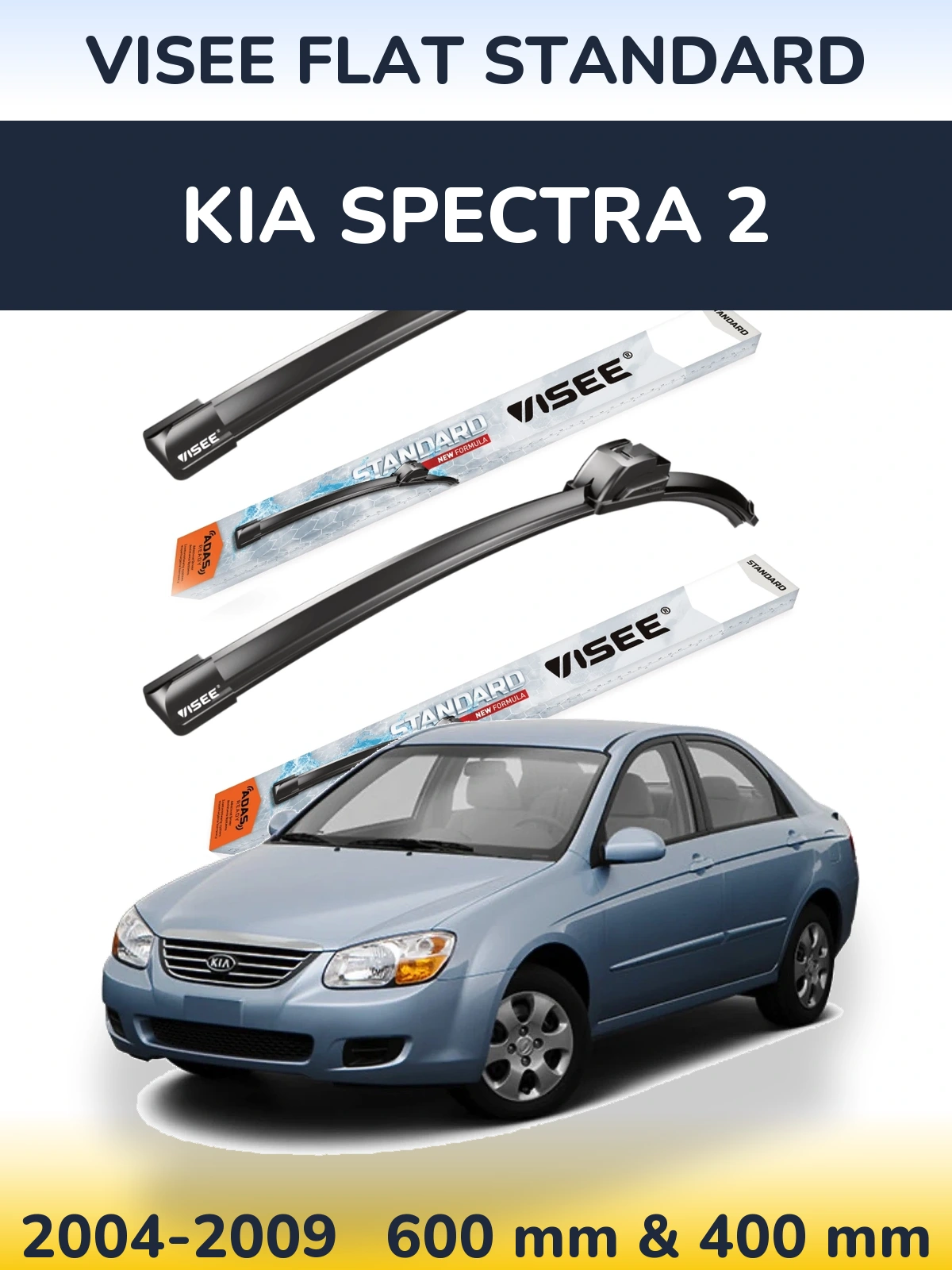 Front wiper blade set VISEE FLAT STANDARD 600 & 400 mm for KIA Spectra 2 2004-2009