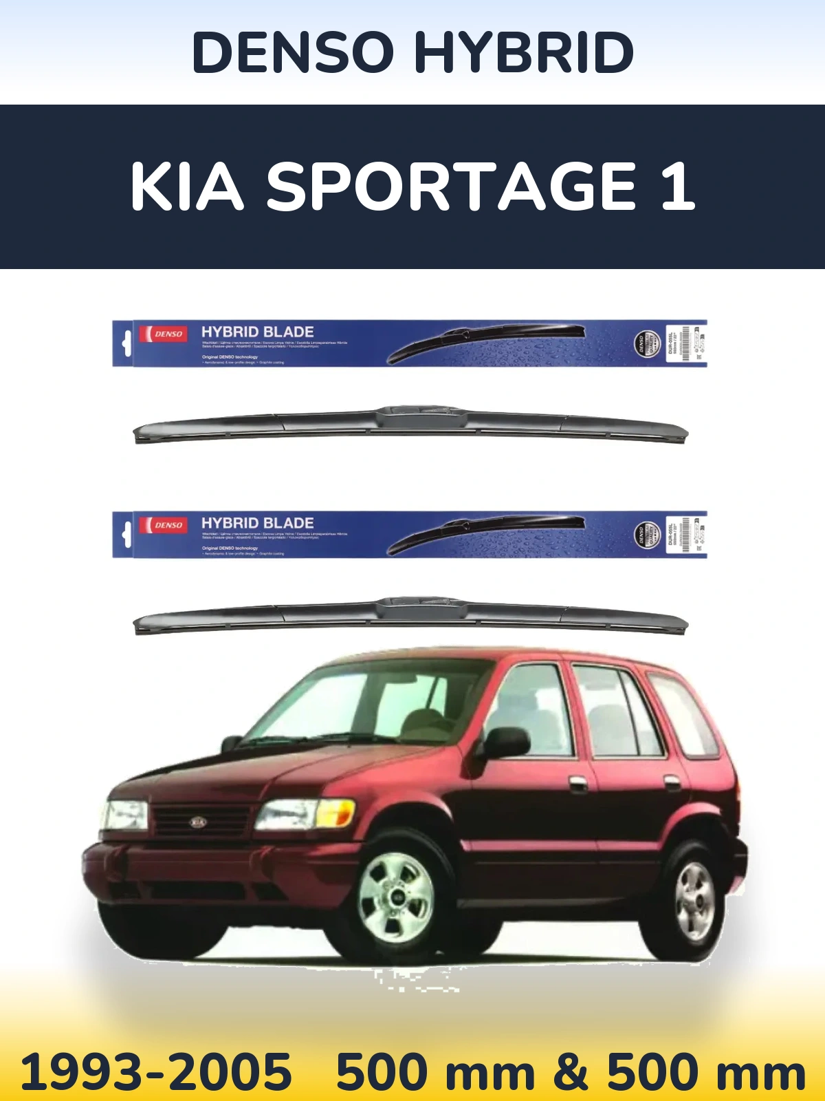 Комплект передніх щіток Denso Hybrid 500 & 500 мм для KIA Sportage 1 1993-2005
