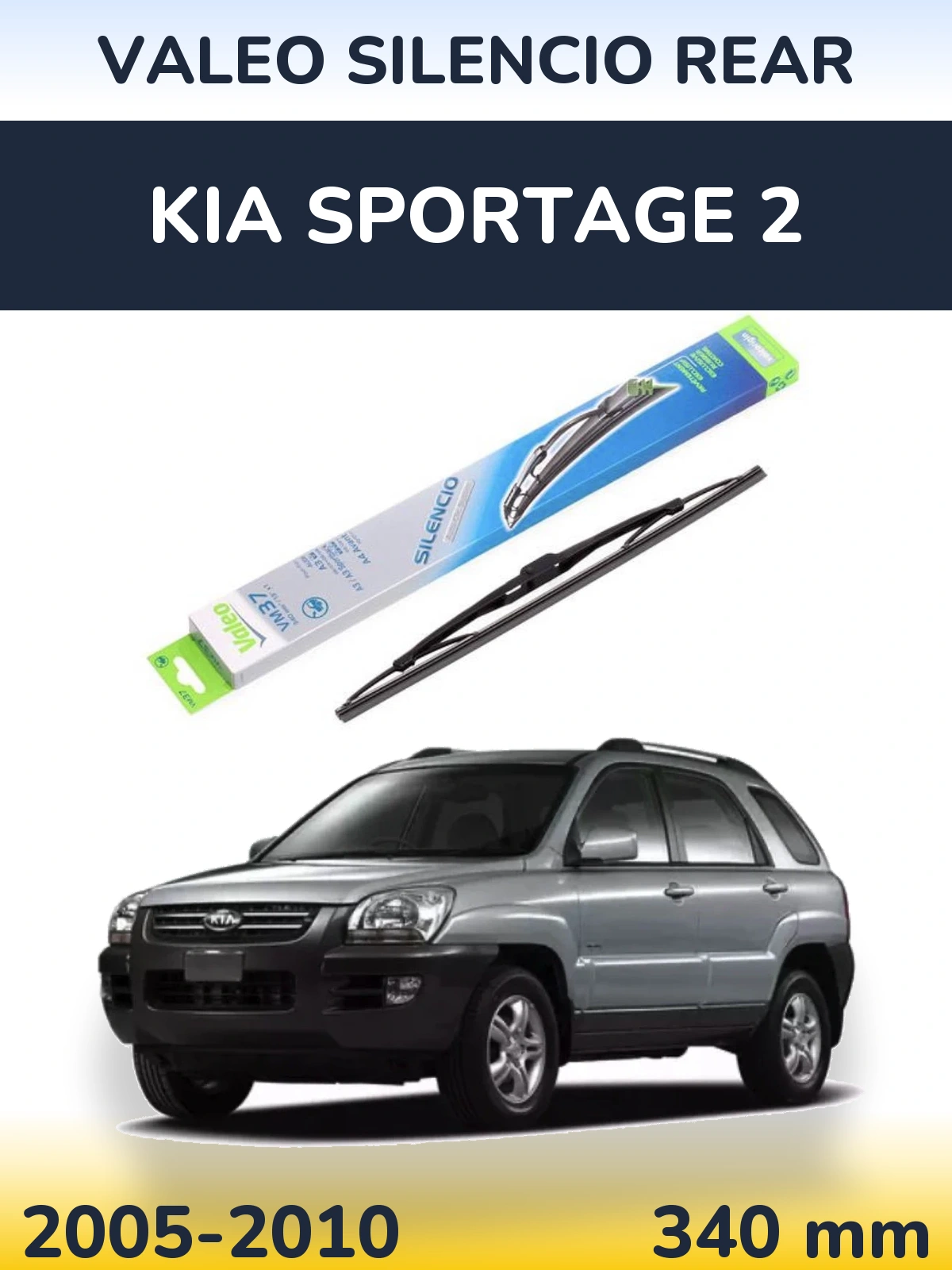 Tylna wycieraczka Valeo Silencio Rear 340 mm do KIA Sportage 2 2005-2010