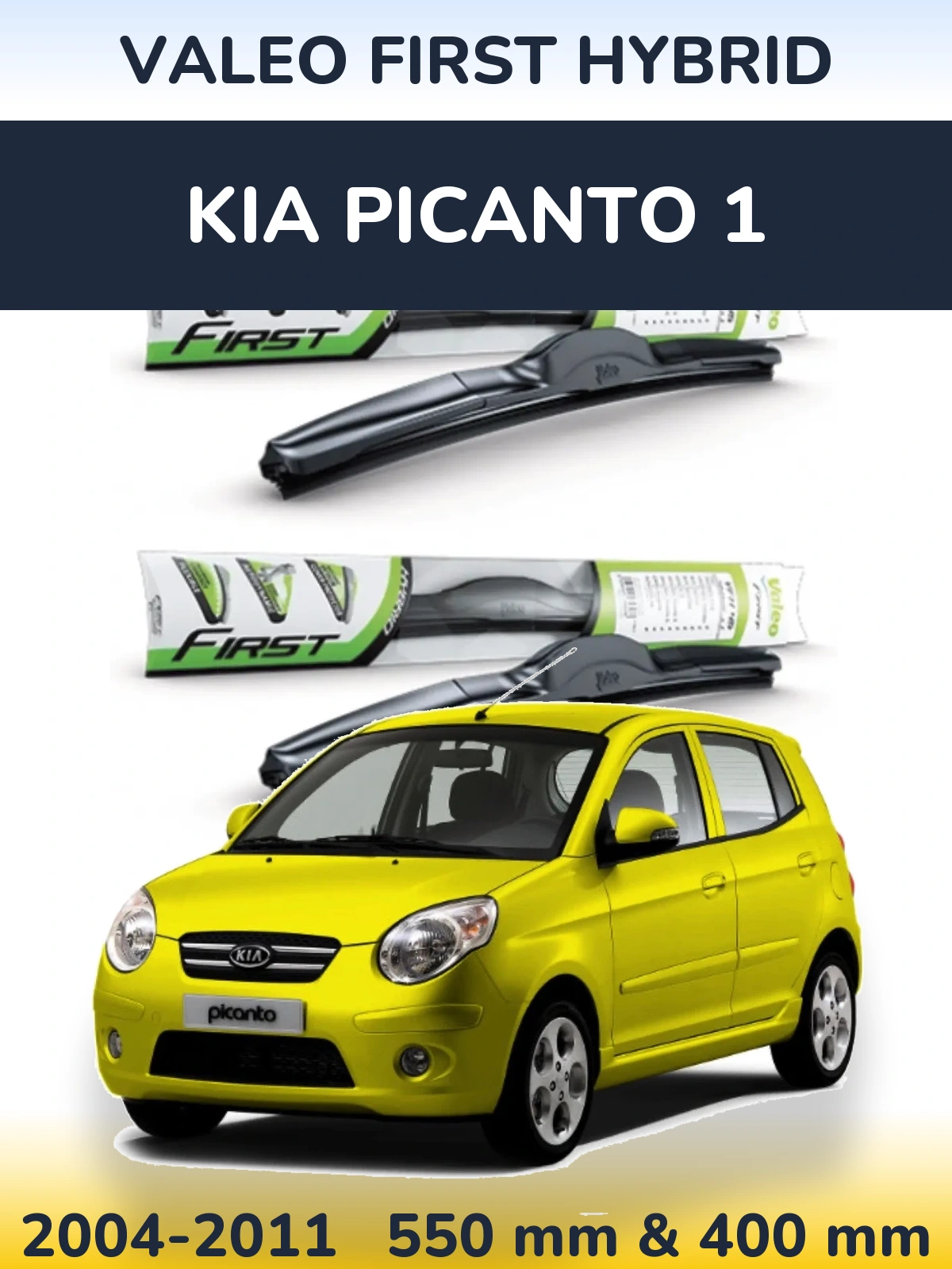 Комплект передних дворников Valeo First Hybrid 550 & 400 мм для KIA Picanto 1 2004-2011