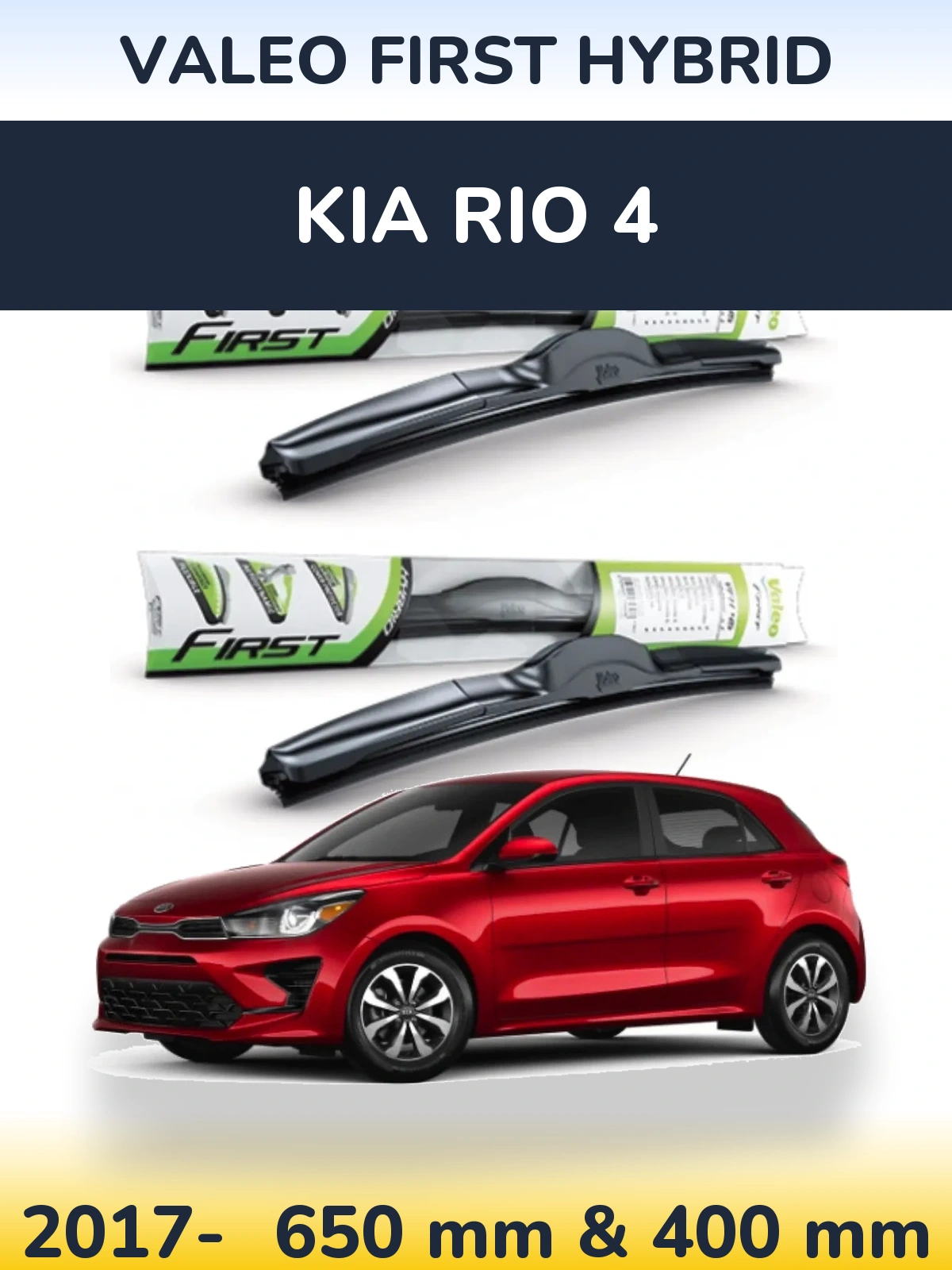 Комплект передних дворников Valeo First Hybrid 650 & 400 мм для KIA Rio 4 2017-2026