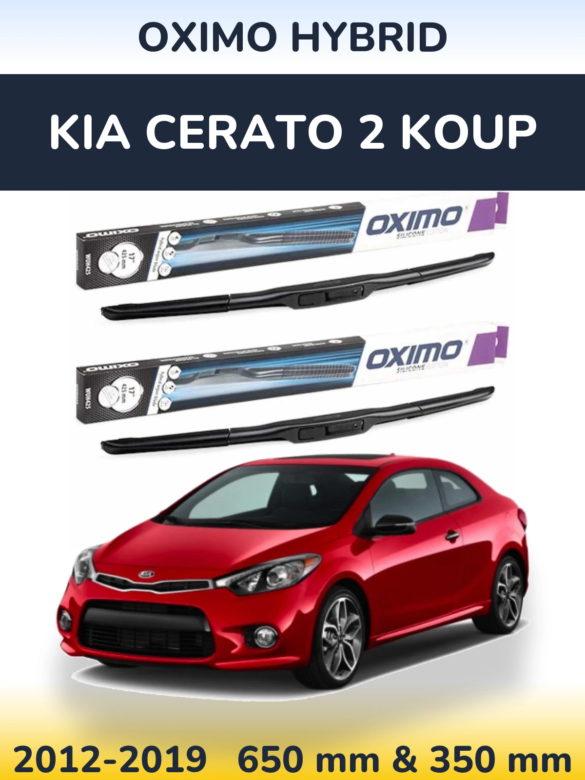 Front wiper blade set Oximo Hybrid 650 & 350 мм for KIA Cerato 2 Koup 2012-2019