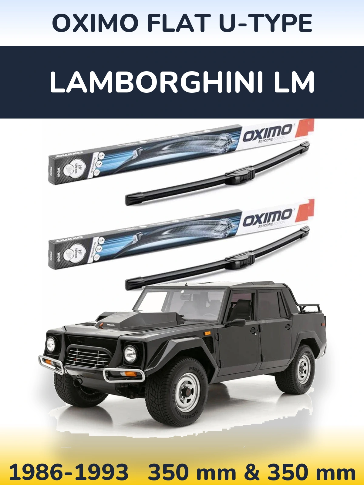 Комплект передніх щіток Oximo Flat U-type 350 & 350 мм для Lamborghini LM 1986-1993