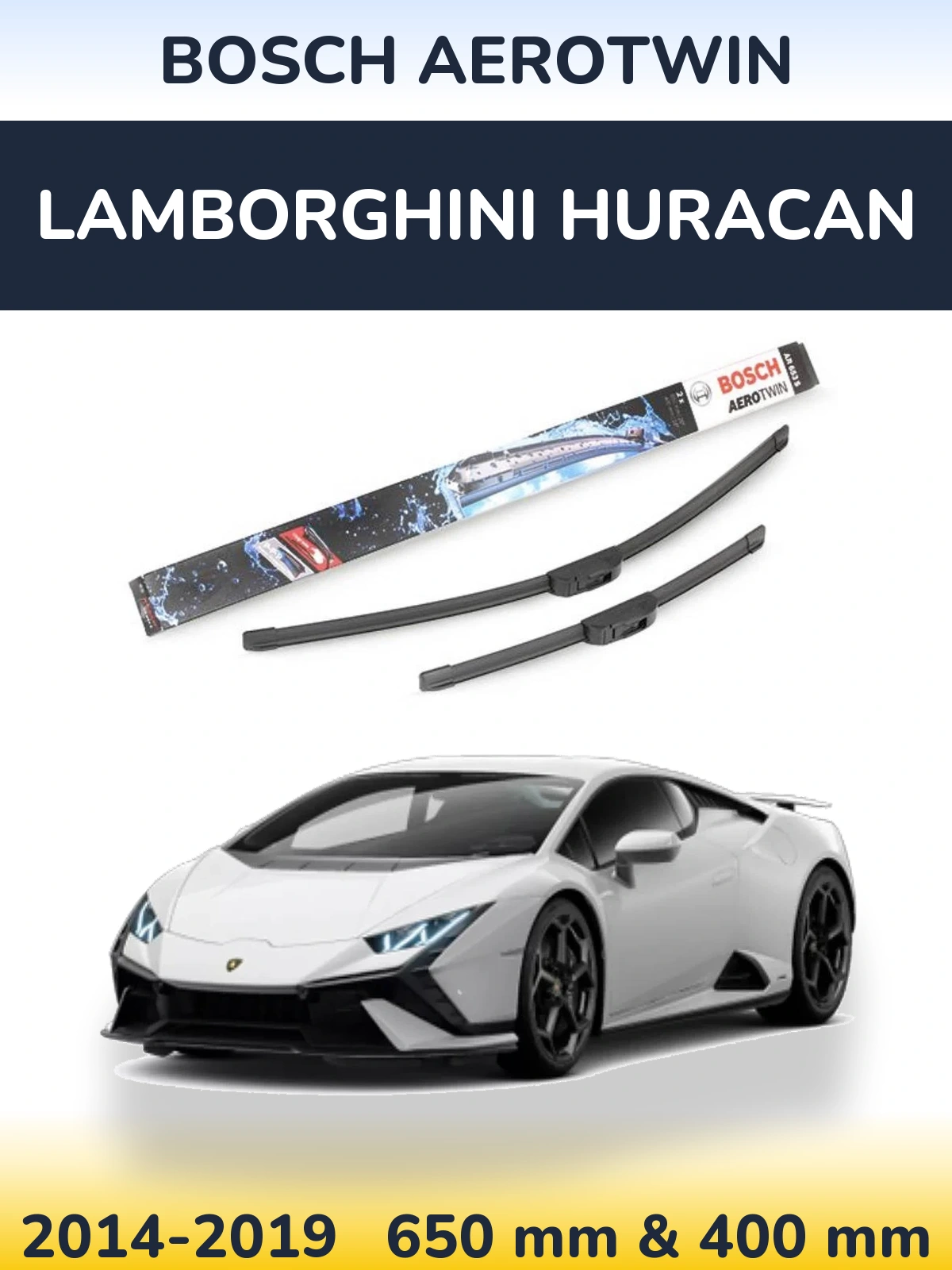 Комплект передних дворников BOSCH AeroTwin 650 & 400 мм для Lamborghini Huracan 2014-2019