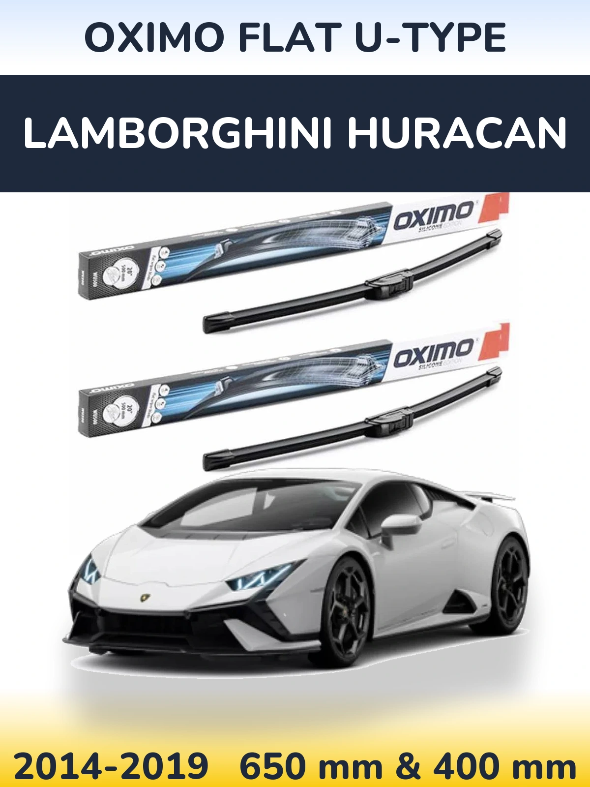 Комплект передніх щіток Oximo Flat U-type 650 & 400 мм для Lamborghini Huracan 2014-2019
