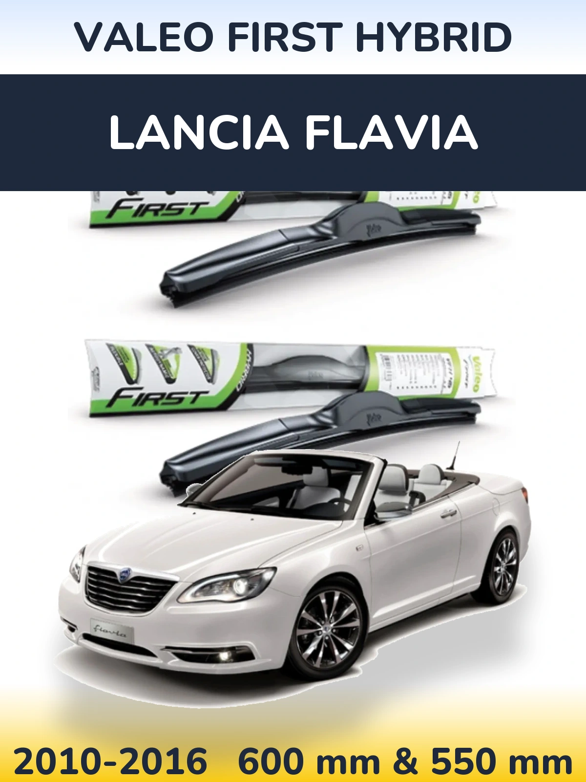 Front wiper blade set Valeo First Hybrid 600 & 550 mm for Lancia Flavia 2010-2016