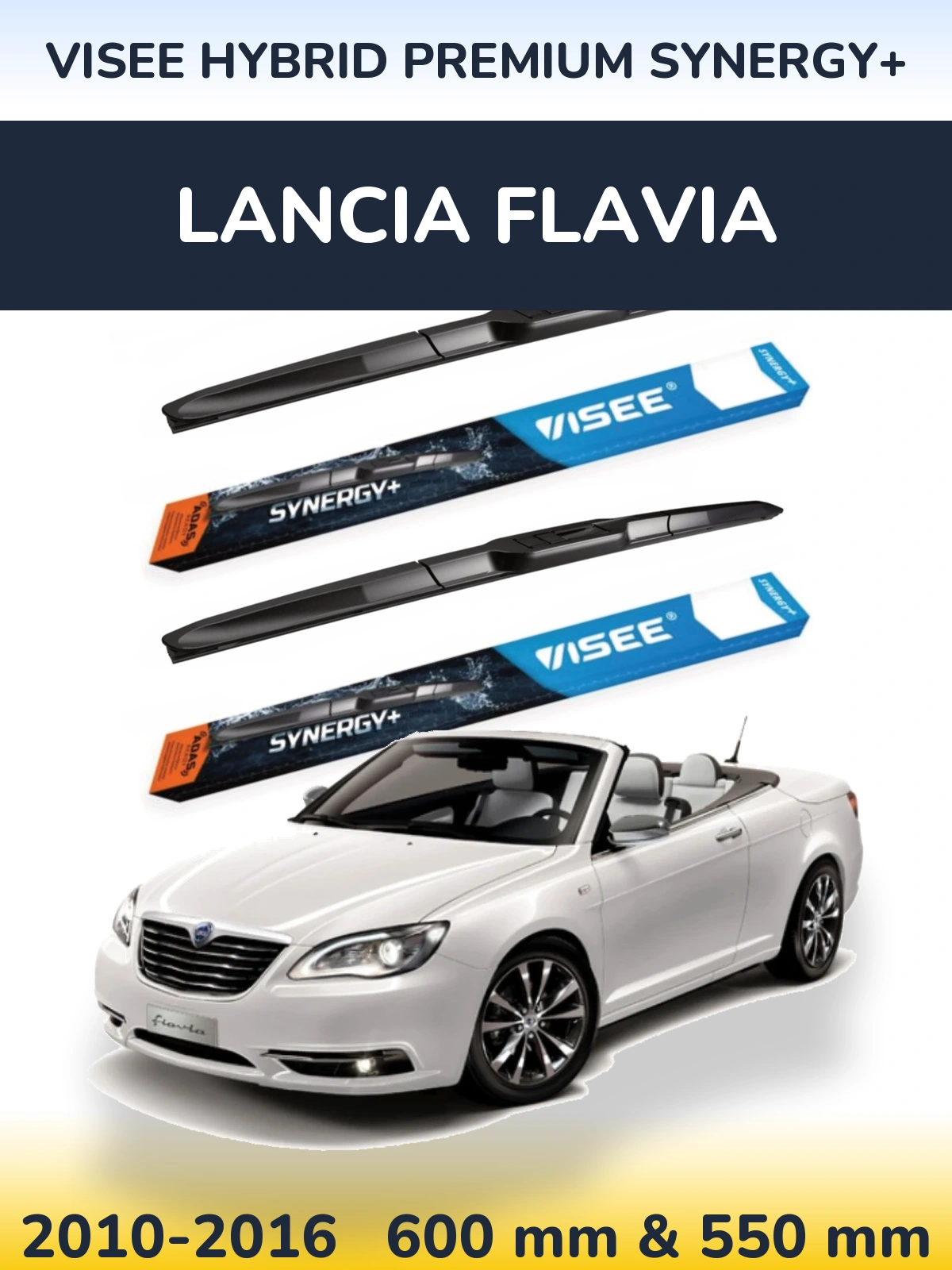 Комплект передніх щіток VISEE HYBRID PREMIUM SYNERGY+ 600 & 550 мм для Lancia Flavia 2010-2016