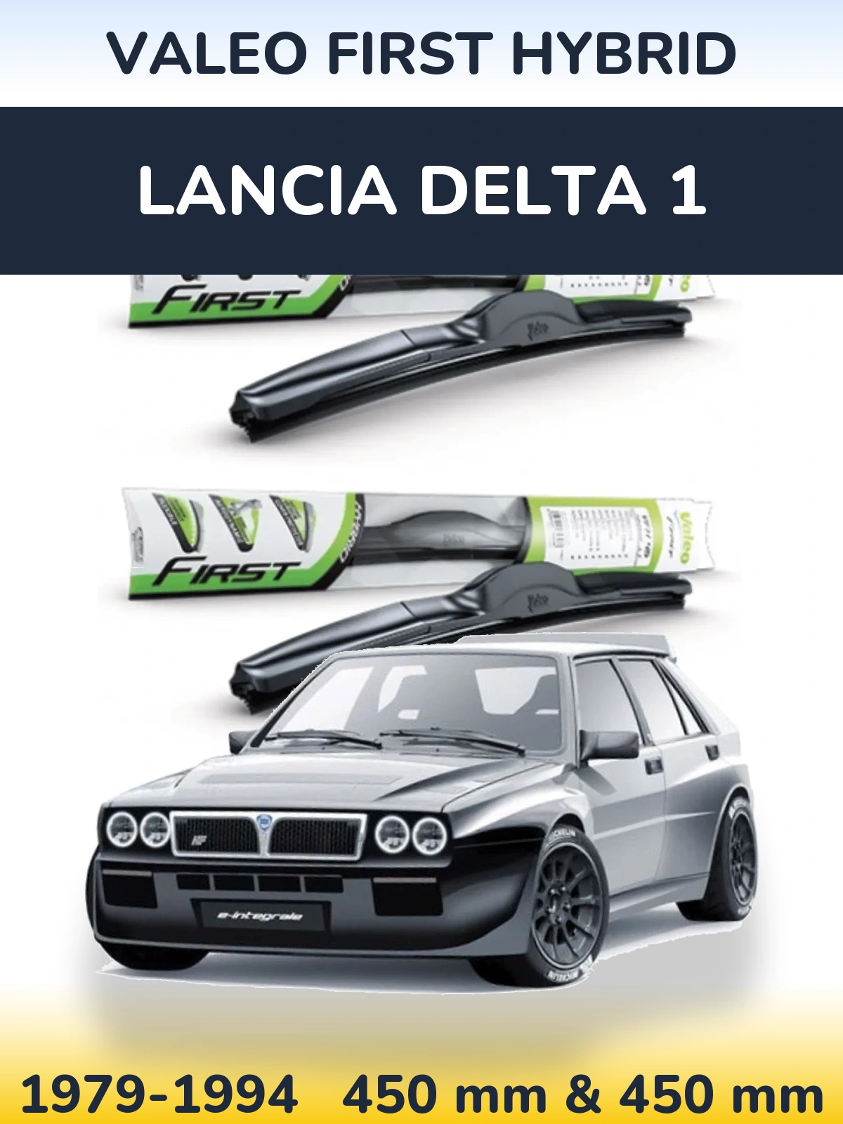 Front wiper blade set Valeo First Hybrid 450 & 450 мм for Lancia Delta 1 1979-1994