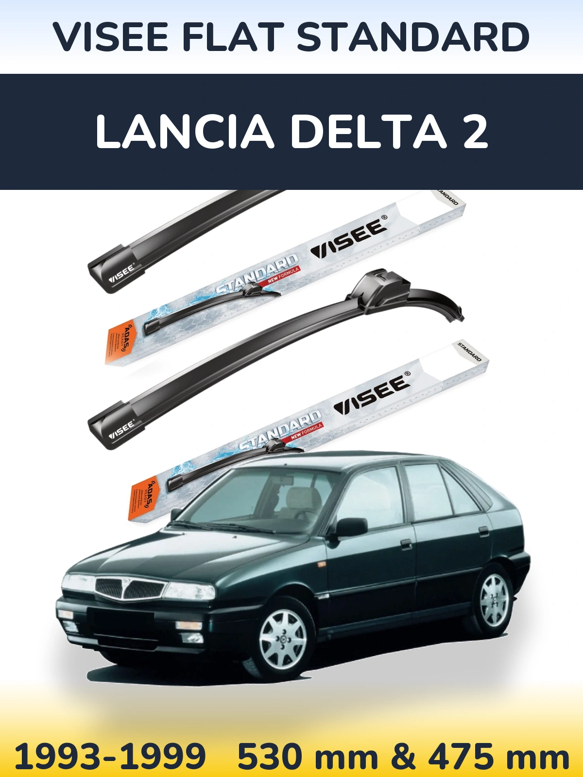 Front wiper blade set VISEE FLAT STANDARD 530 & 475 мм for Lancia Delta 2 1993-1999